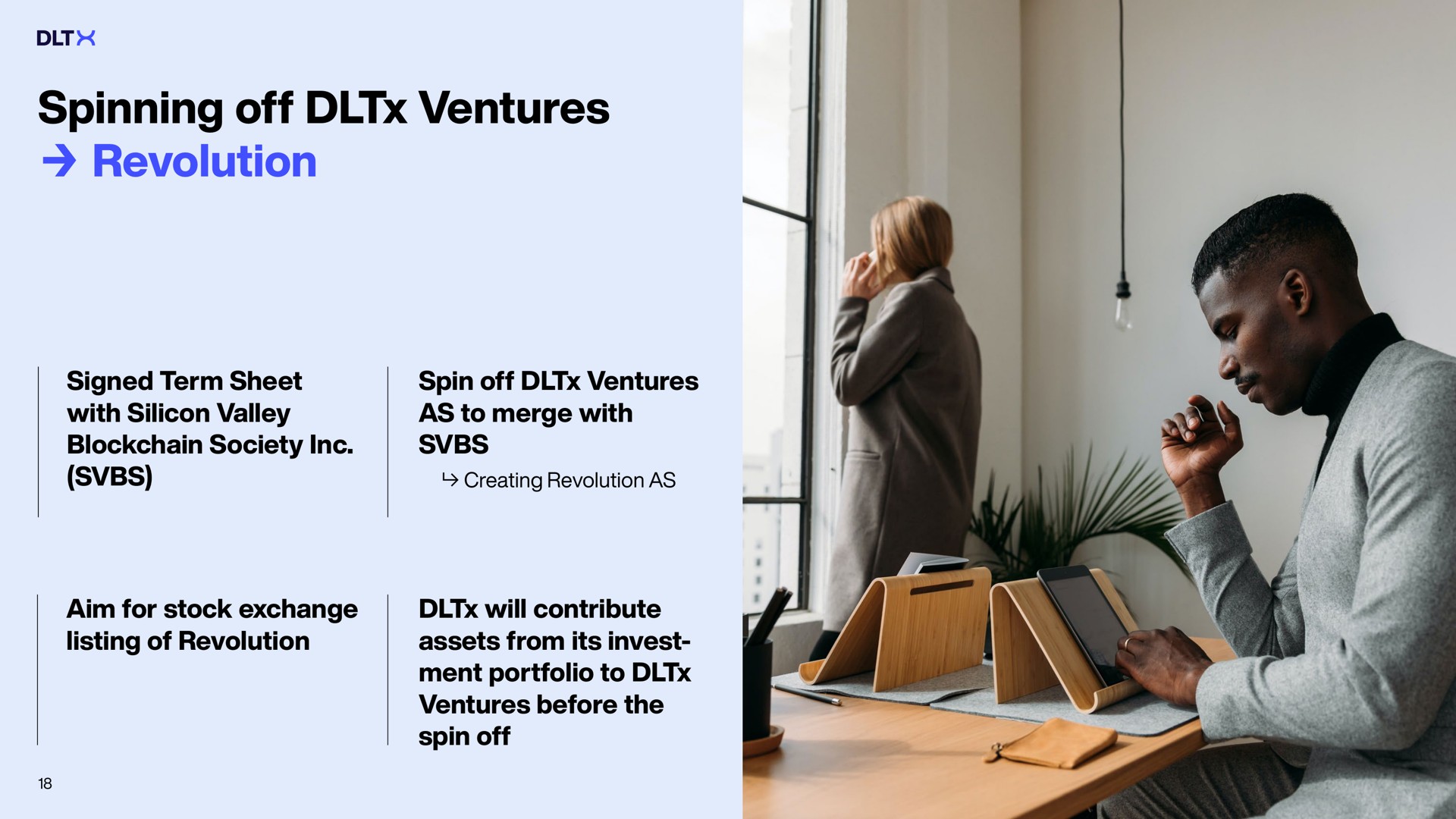 spinning off ventures revolution signed term sheet with silicon valley society aim for stock exchange listing of spin as to merge with creating as spin will contribute assets from its invest portfolio to before the | DLTx