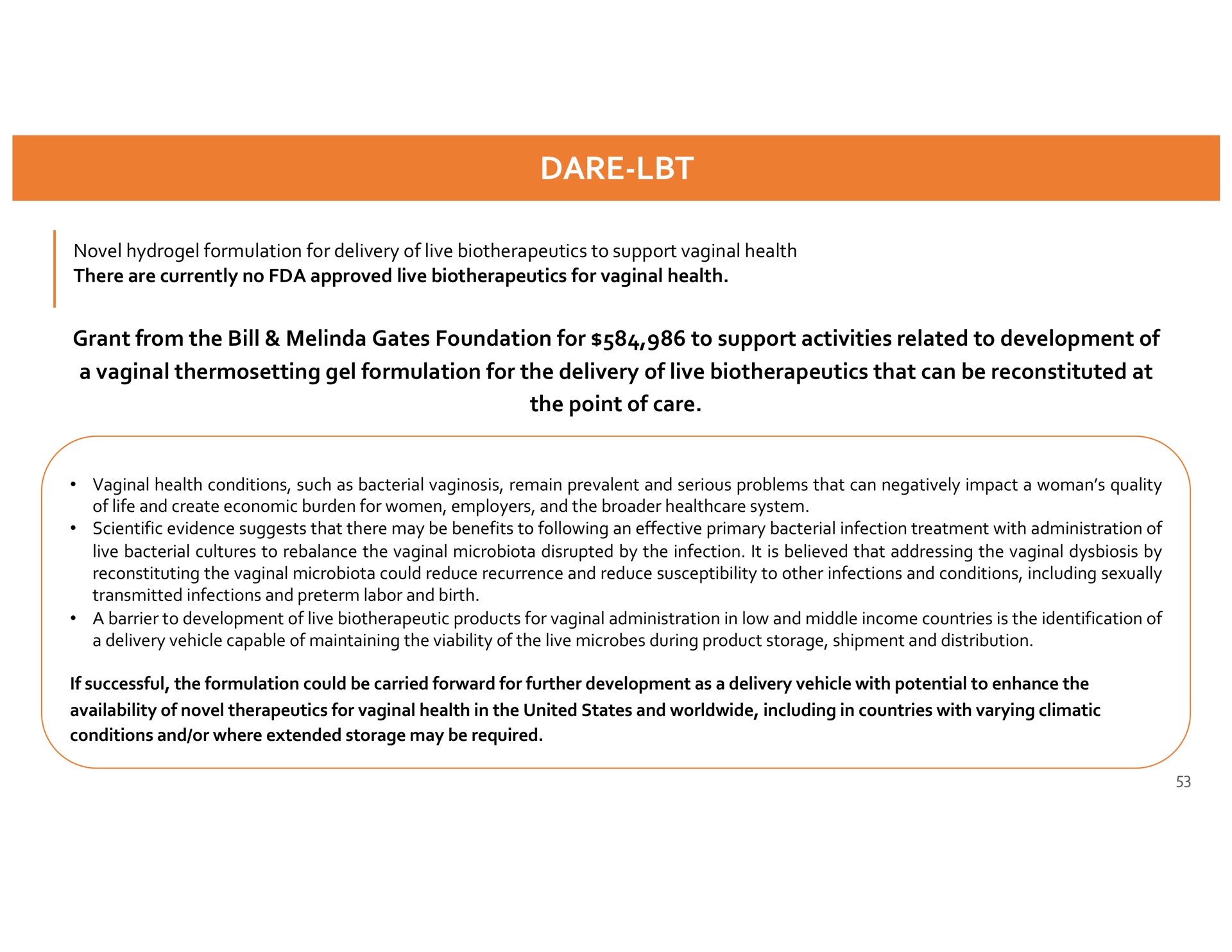 dare grant from the bill gates foundation for to support activities related to development of a vaginal thermosetting gel formulation for the delivery of live that can be reconstituted at the point of care | Dare Bioscience