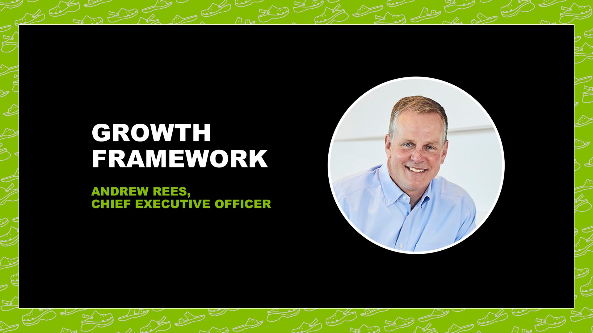 growth framework chief executive officer | Crocs