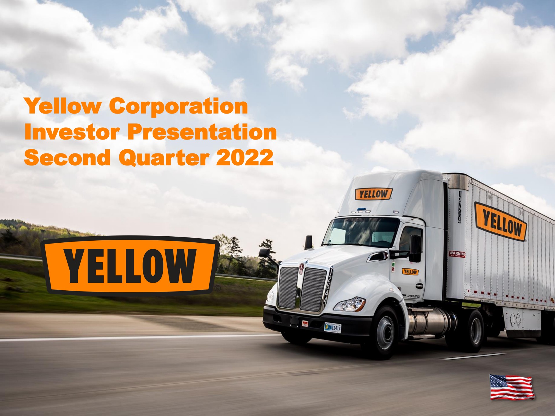 yellow corporation investor presentation second quarter | Yellow Corporation