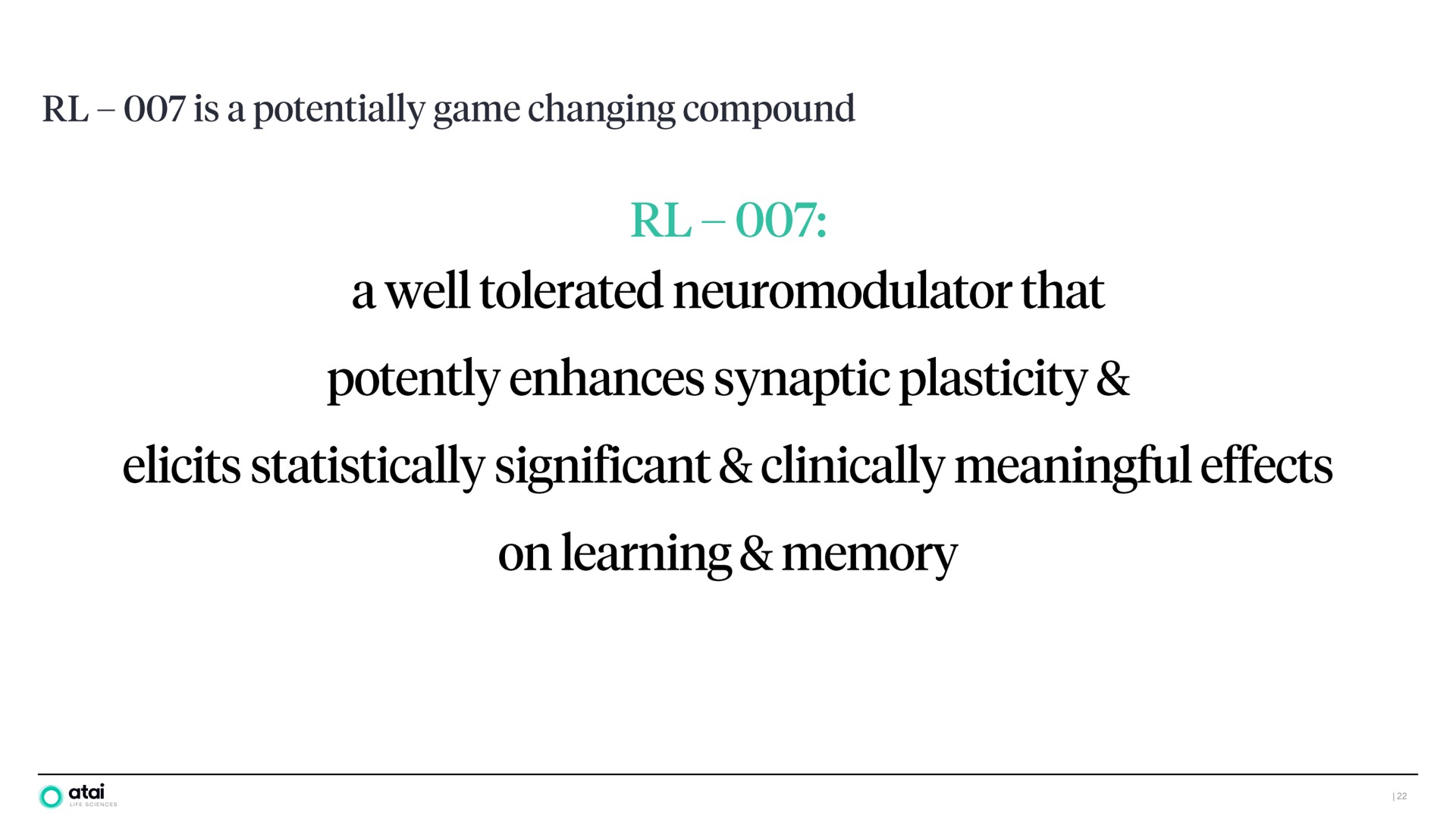 a well tolerated that potently enhances synaptic plasticity elicits statistically significant clinically meaningful effects on learning memory | ATAI