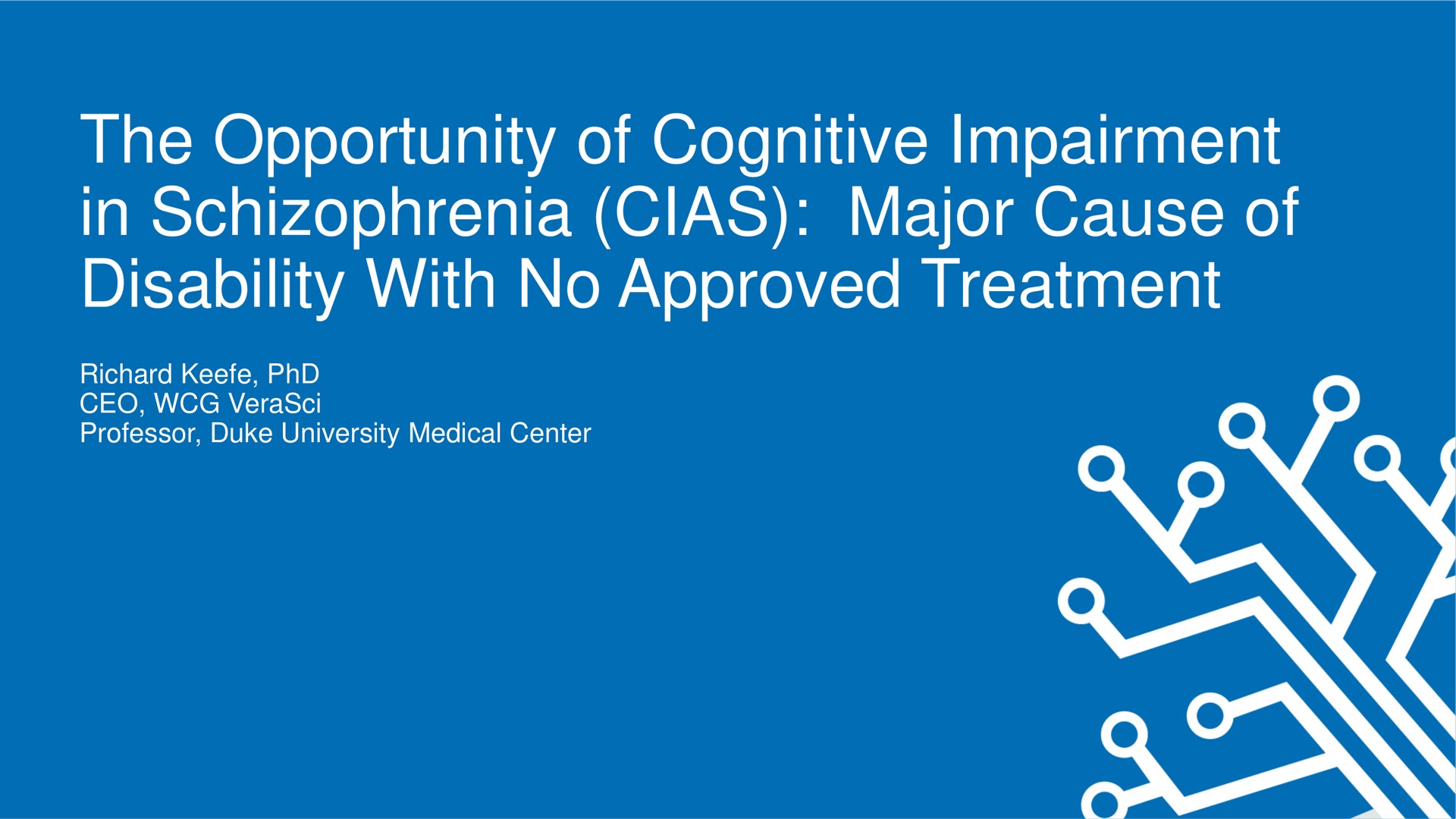 the opportunity of cognitive impairment in schizophrenia major cause of disability with no approved treatment on | ATAI