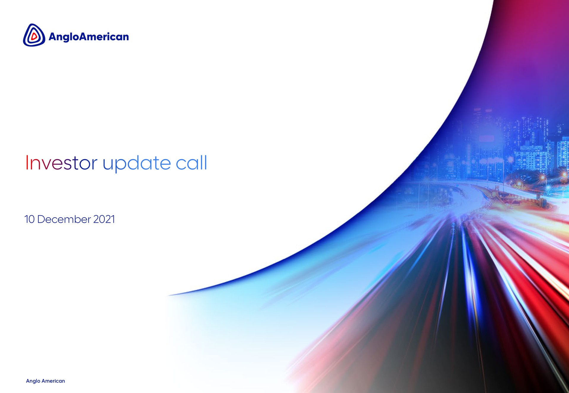 investor update call | AngloAmerican