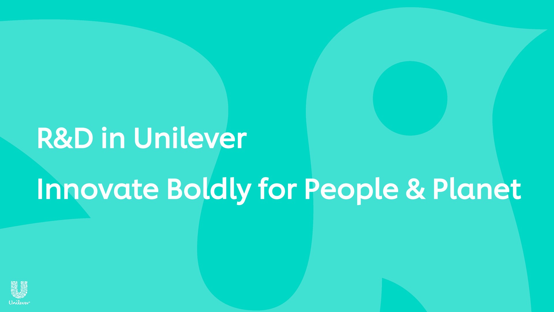 in innovate boldly for people planet | Unilever