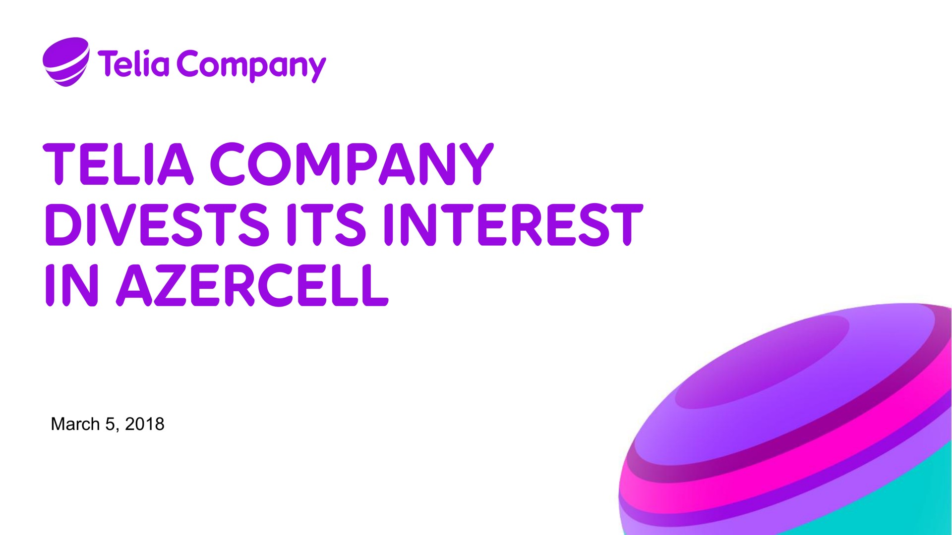 company divests its interest in | Telia Company