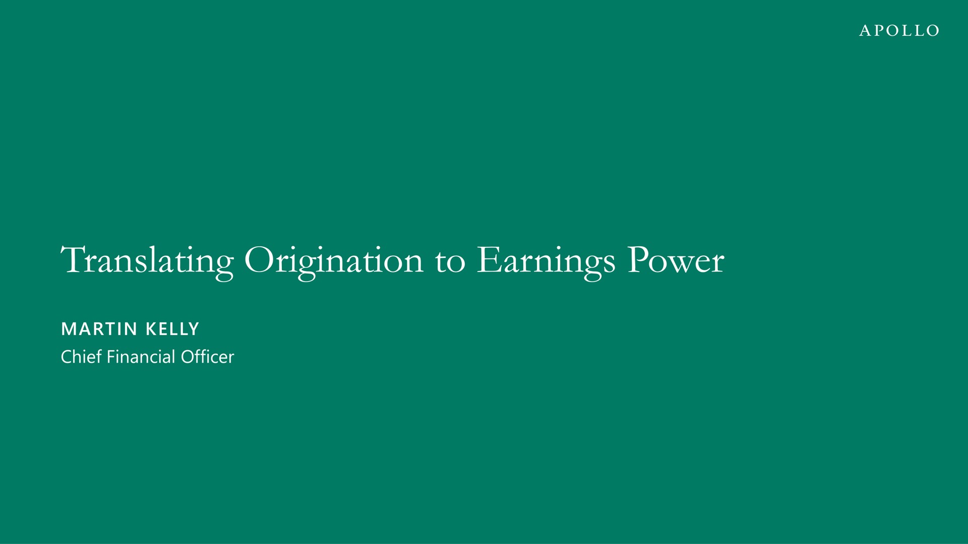 translating origination to earnings power | Apollo Global Management