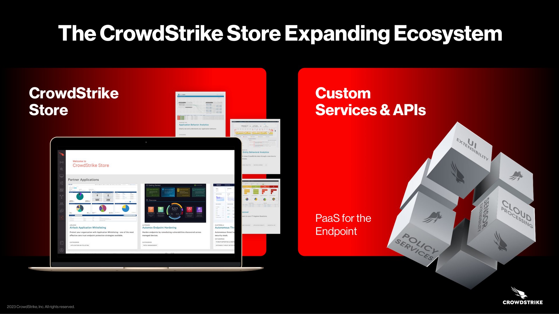 the store expanding ecosystem store custom services for the late | Crowdstrike