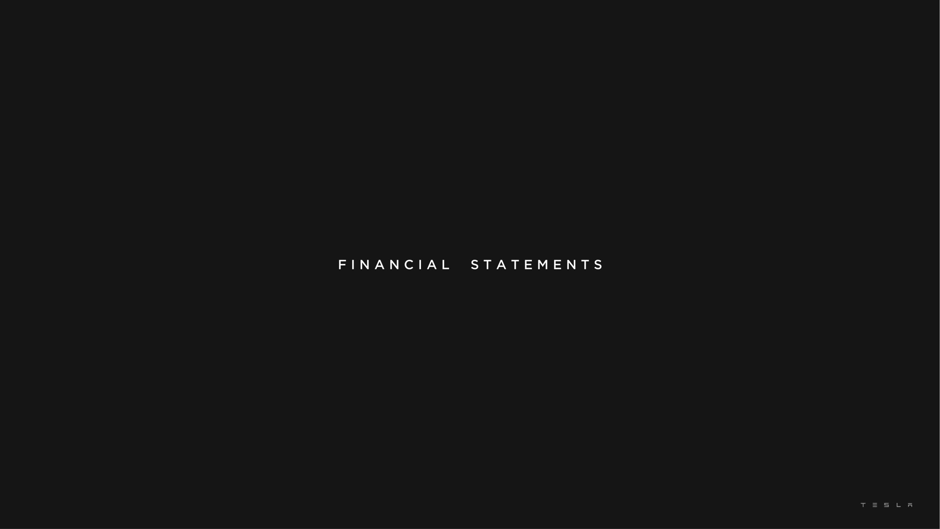 i a i a a financial statements | Tesla