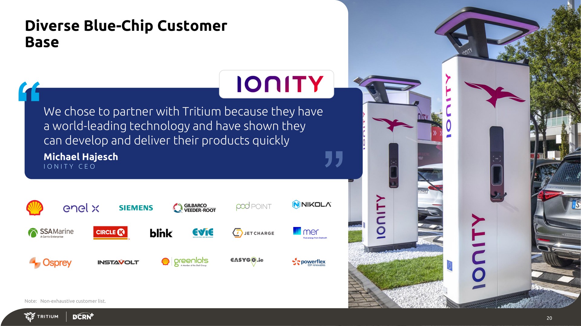 diverse blue chip customer base we chose to partner with tritium because they have a world leading technology and have shown they can develop and deliver their products quickly blink | Tritium