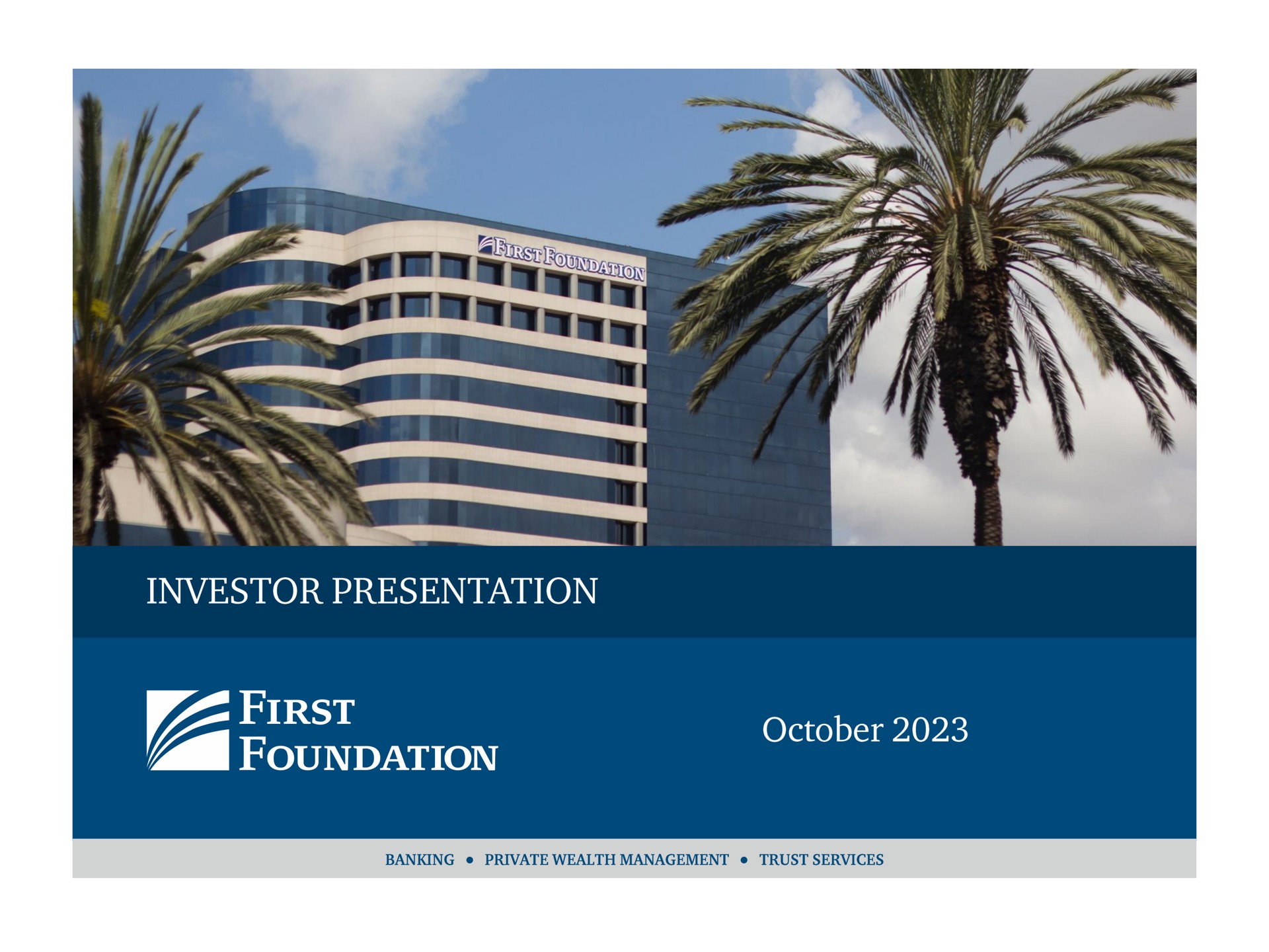 kon investor presentation foundation first | First Foundation