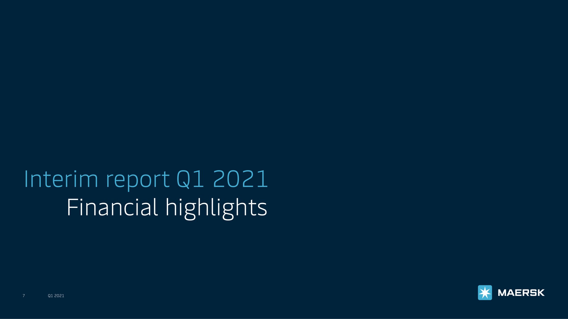 interim report financial highlights am | Maersk