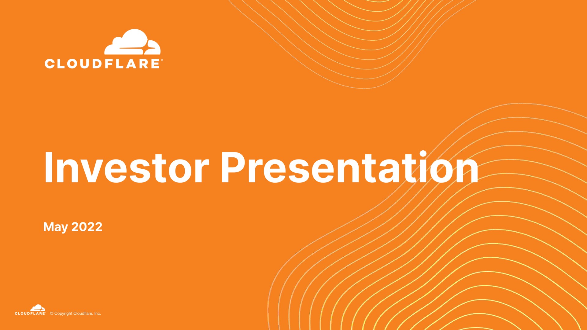 investor presentation | Cloudflare