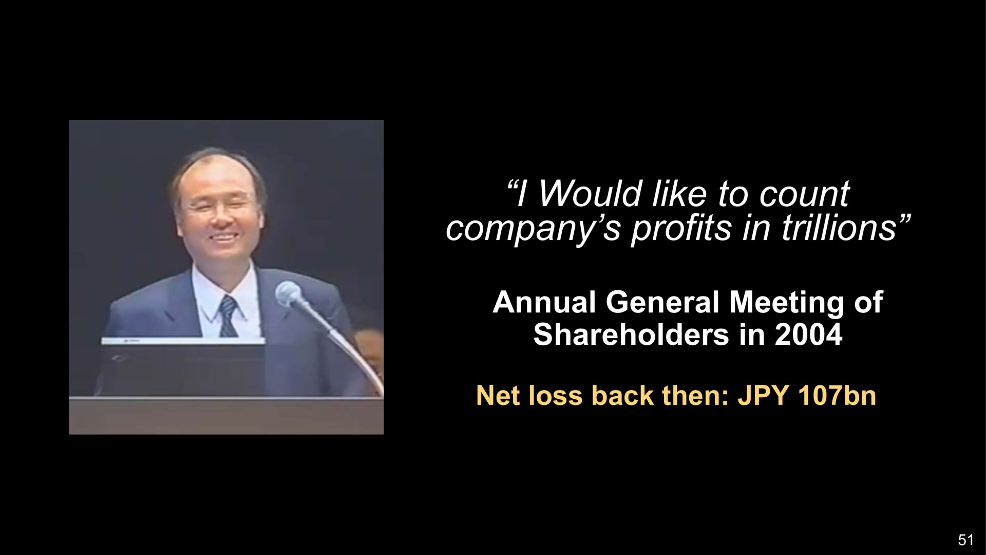 would like to count company profits in trillions annual general meeting of shareholders in | SoftBank