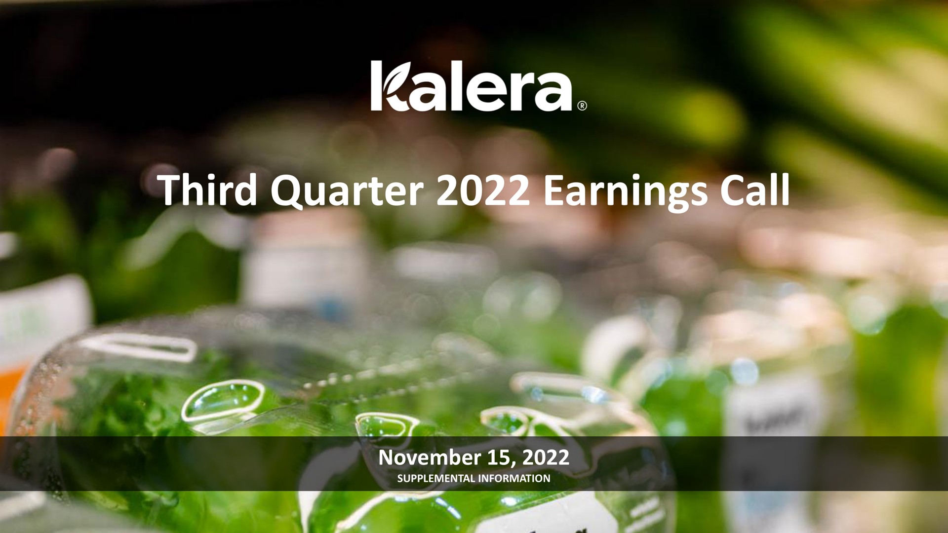 third quarter earnings call | Kalera