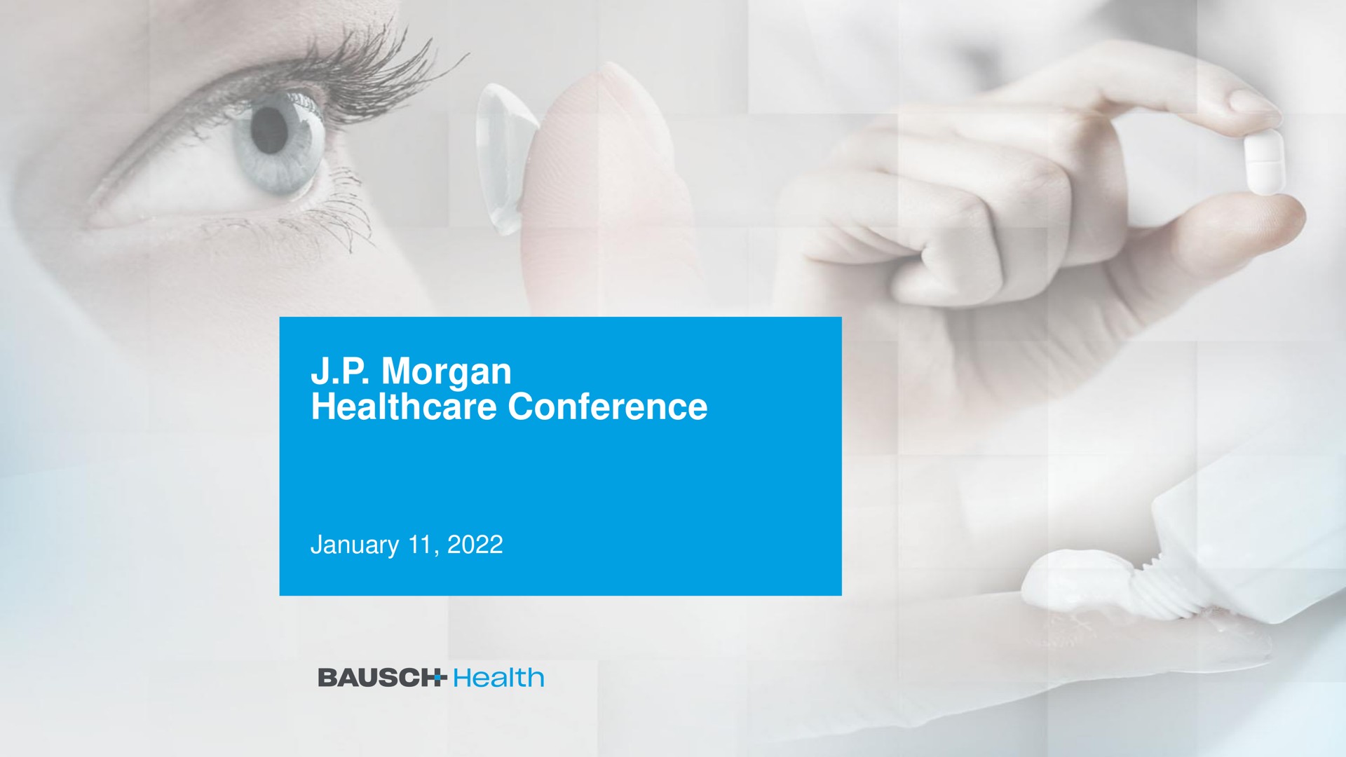 morgan conference | Bausch Health Companies