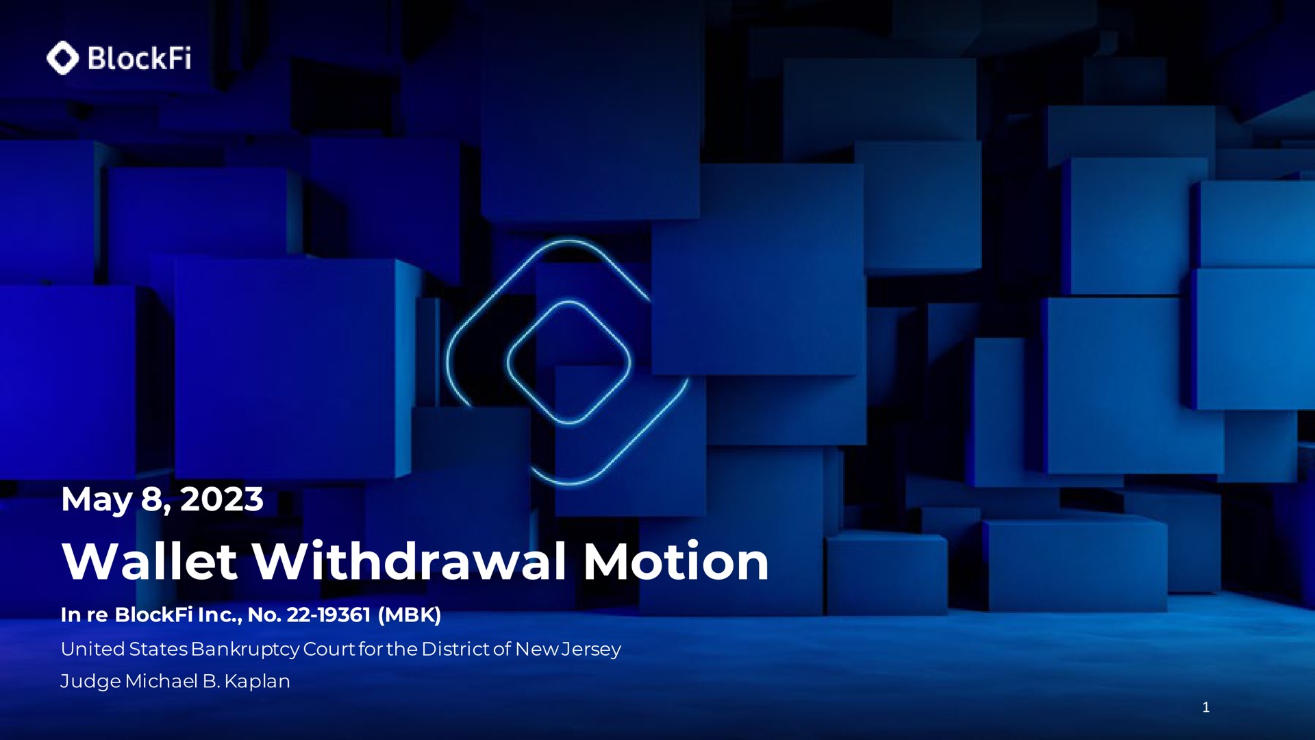 wallet withdrawal motion may | BlockFi