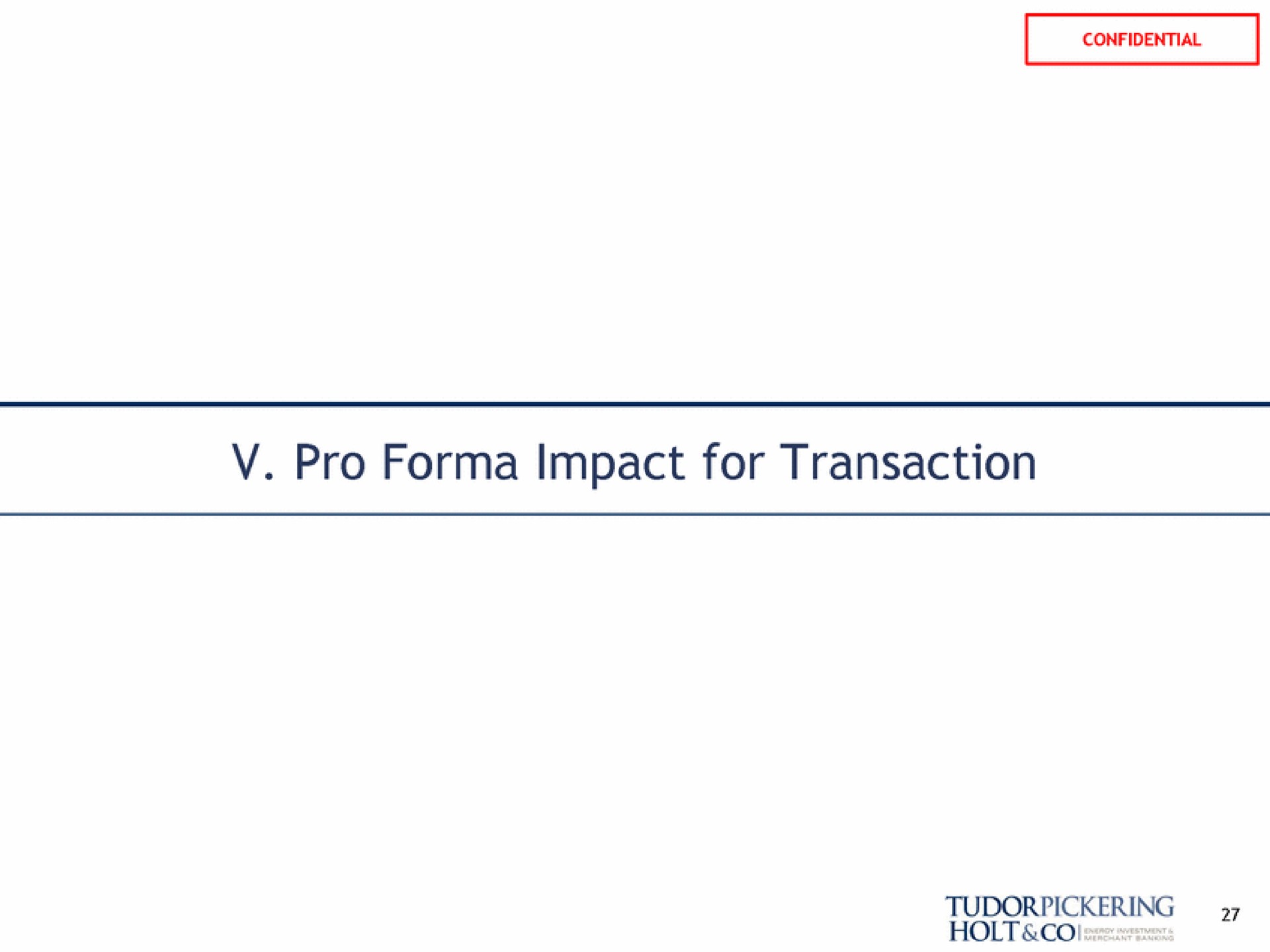 pro impact for transaction holt | Tudor, Pickering, Holt & Co