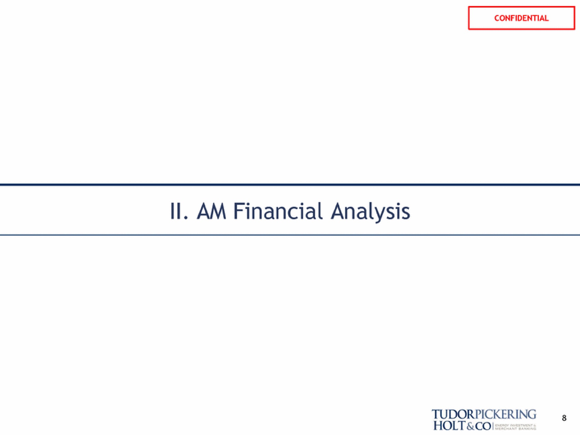 am financial analysis | Tudor, Pickering, Holt & Co
