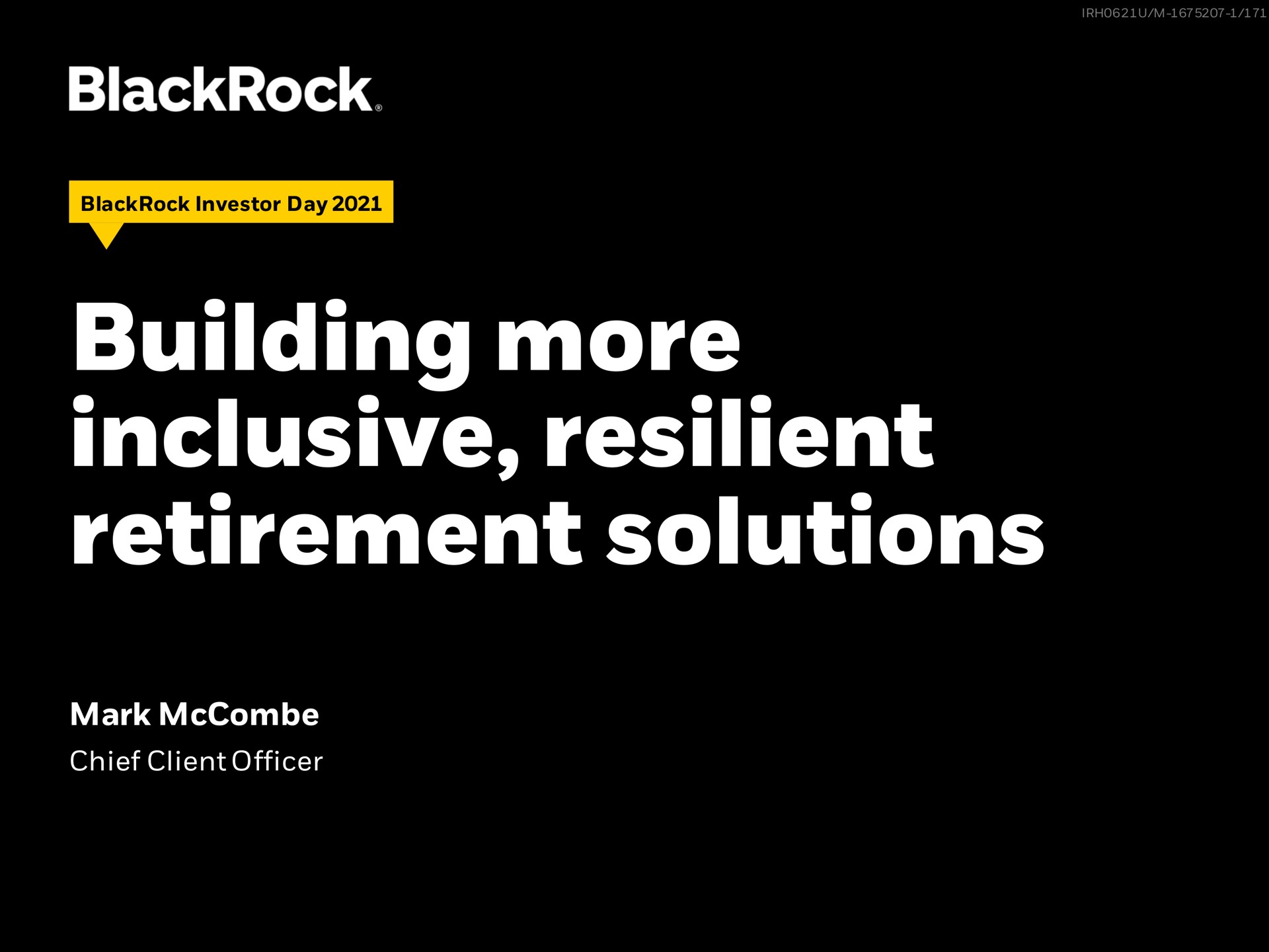 building more inclusive resilient retirement solutions mark | BlackRock