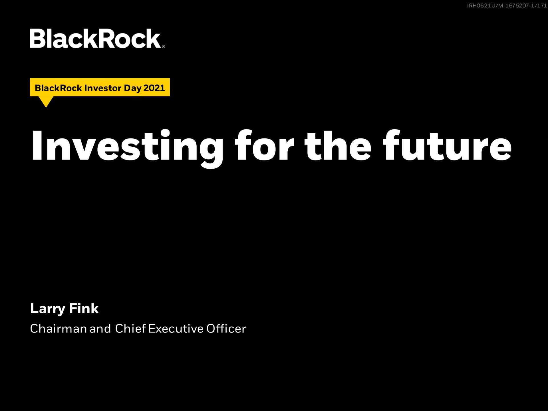 investing for the future larry fink | BlackRock