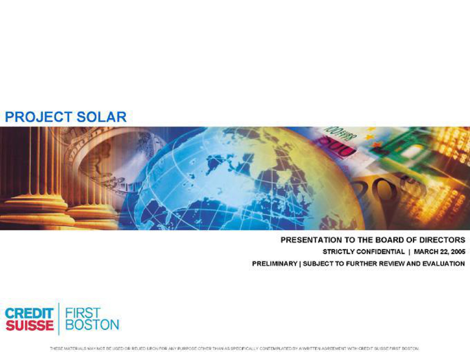 project solar credit first boston | Credit Suisse