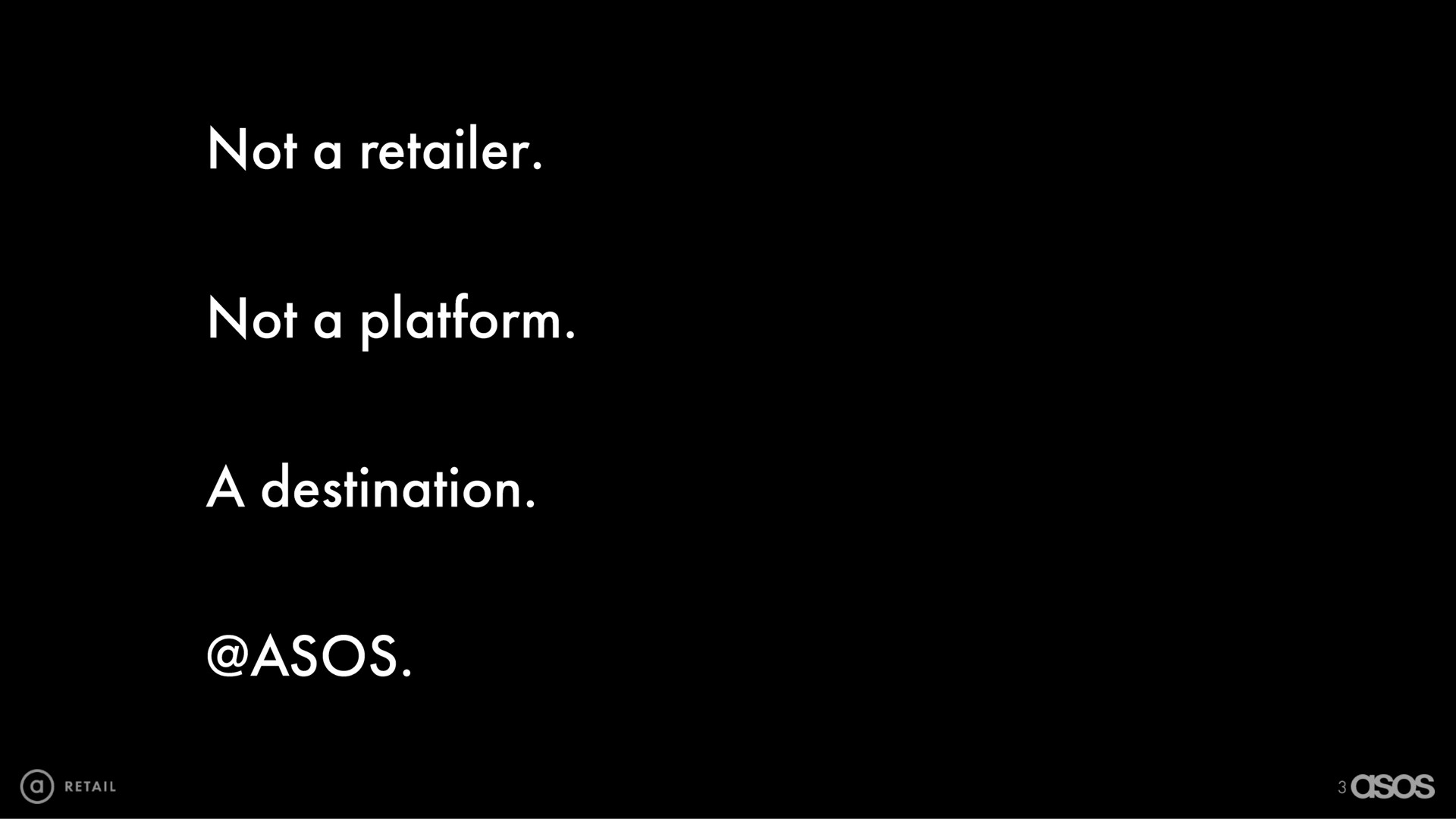 not a retailer not a platform a destination | Asos