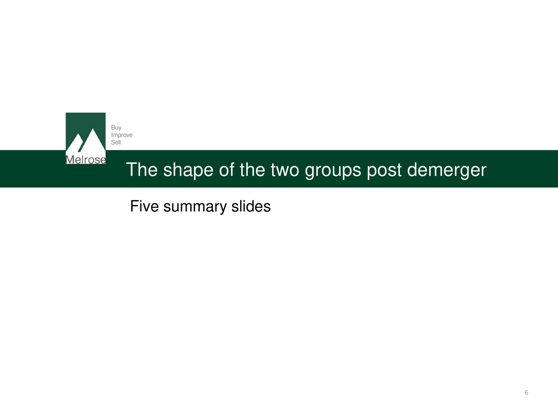 the shape of the two groups post five summary slides | Melrose