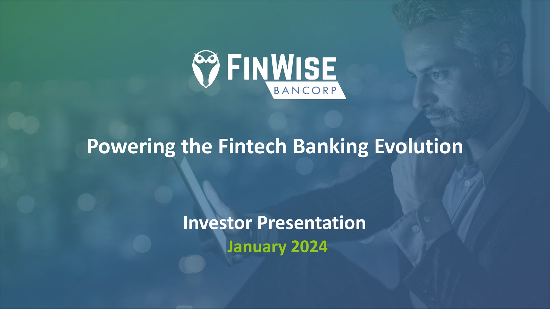 powering the banking evolution investor presentation | FinWise Bancorp