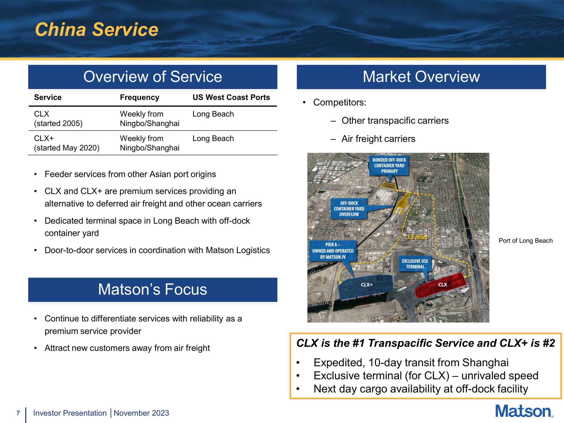 china service overview of service market overview focus is the transpacific service and is expedited day transit from shanghai exclusive terminal for unrivaled speed next day cargo availability at off dock facility | Matson