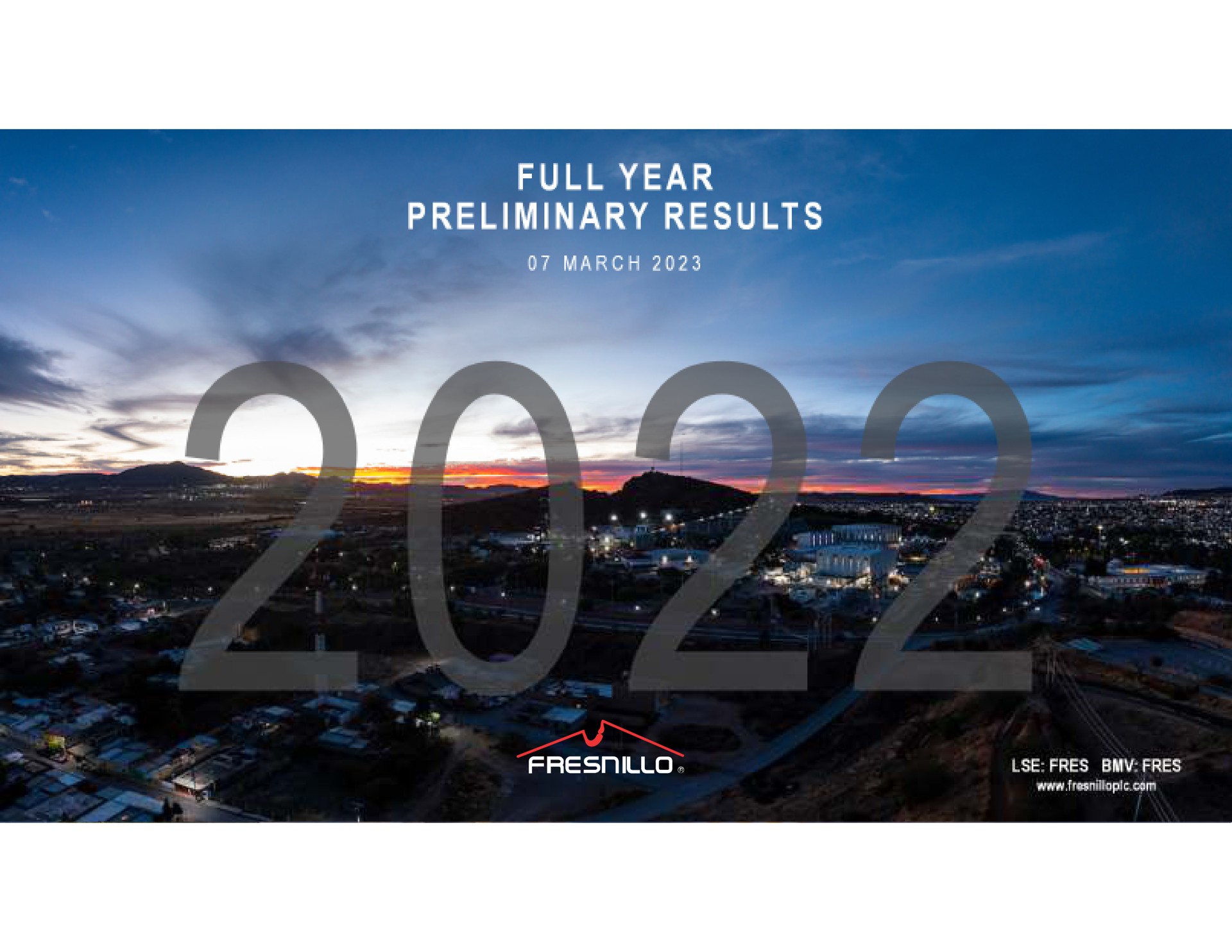 a i i a full year preliminary results march | Fresnillo