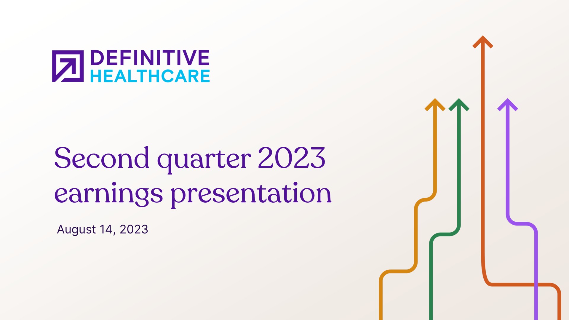 august definitive second quarter earnings presentation | Definitive Healthcare