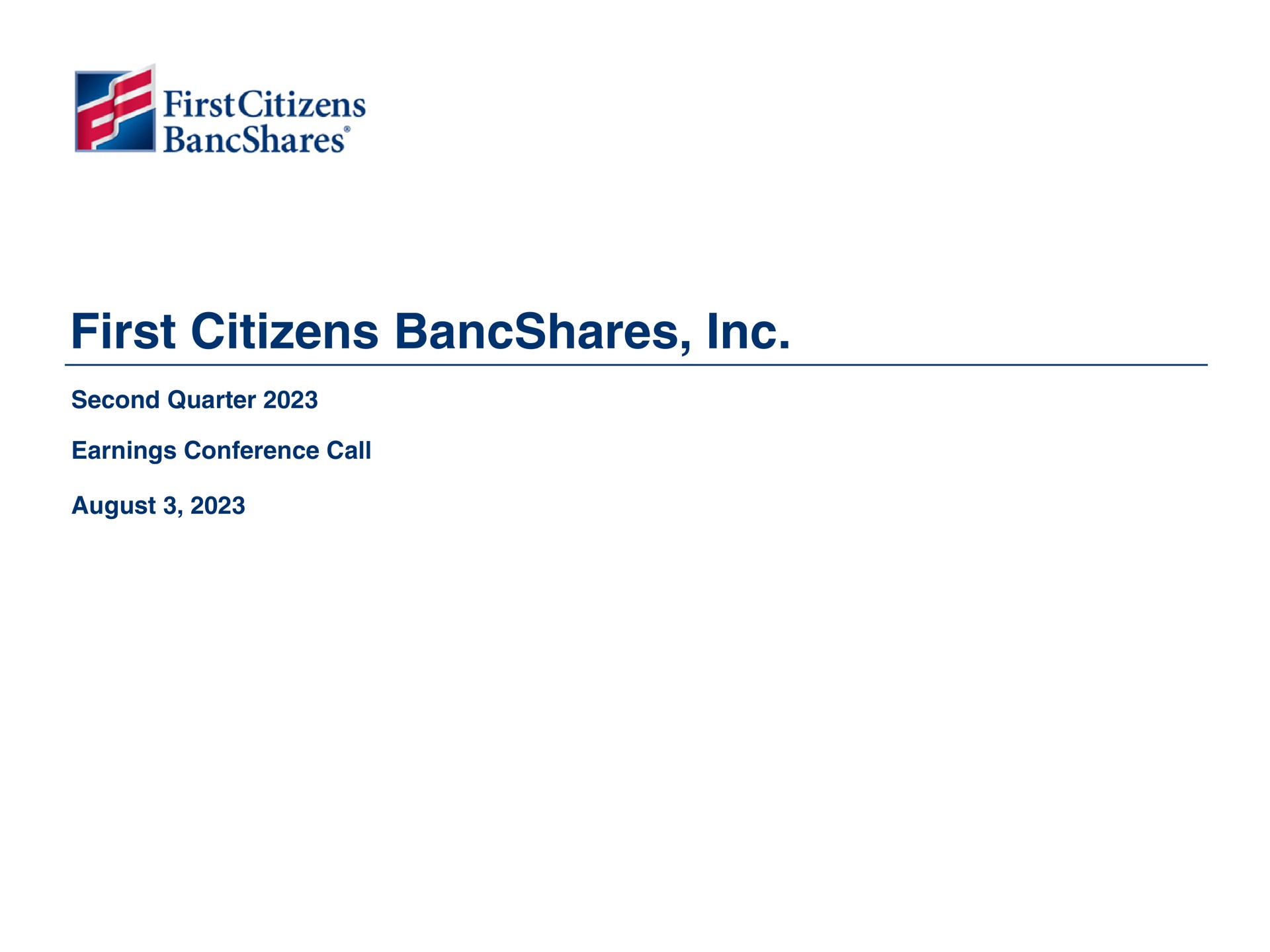first citizens earnings conference call august | First Citizens BancShares