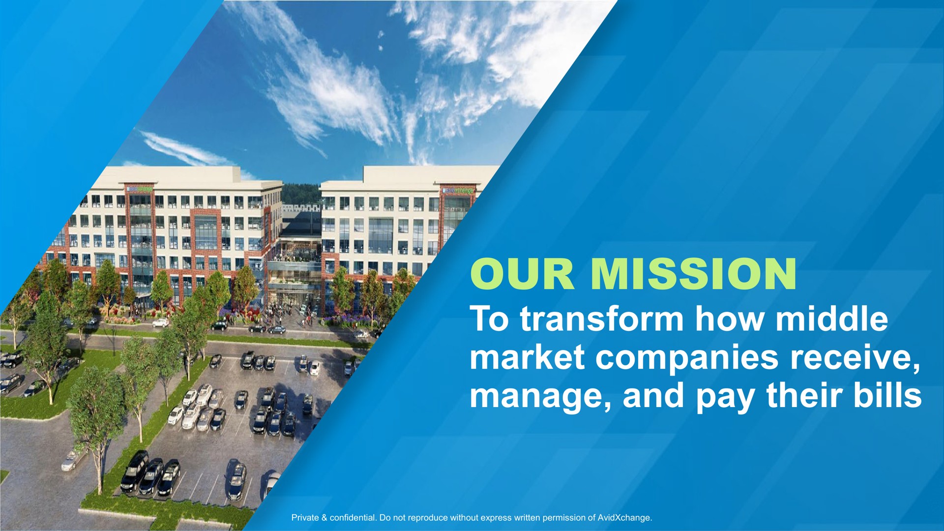 our mission to transform how middle market companies receive manage and pay their bills | AvidXchange