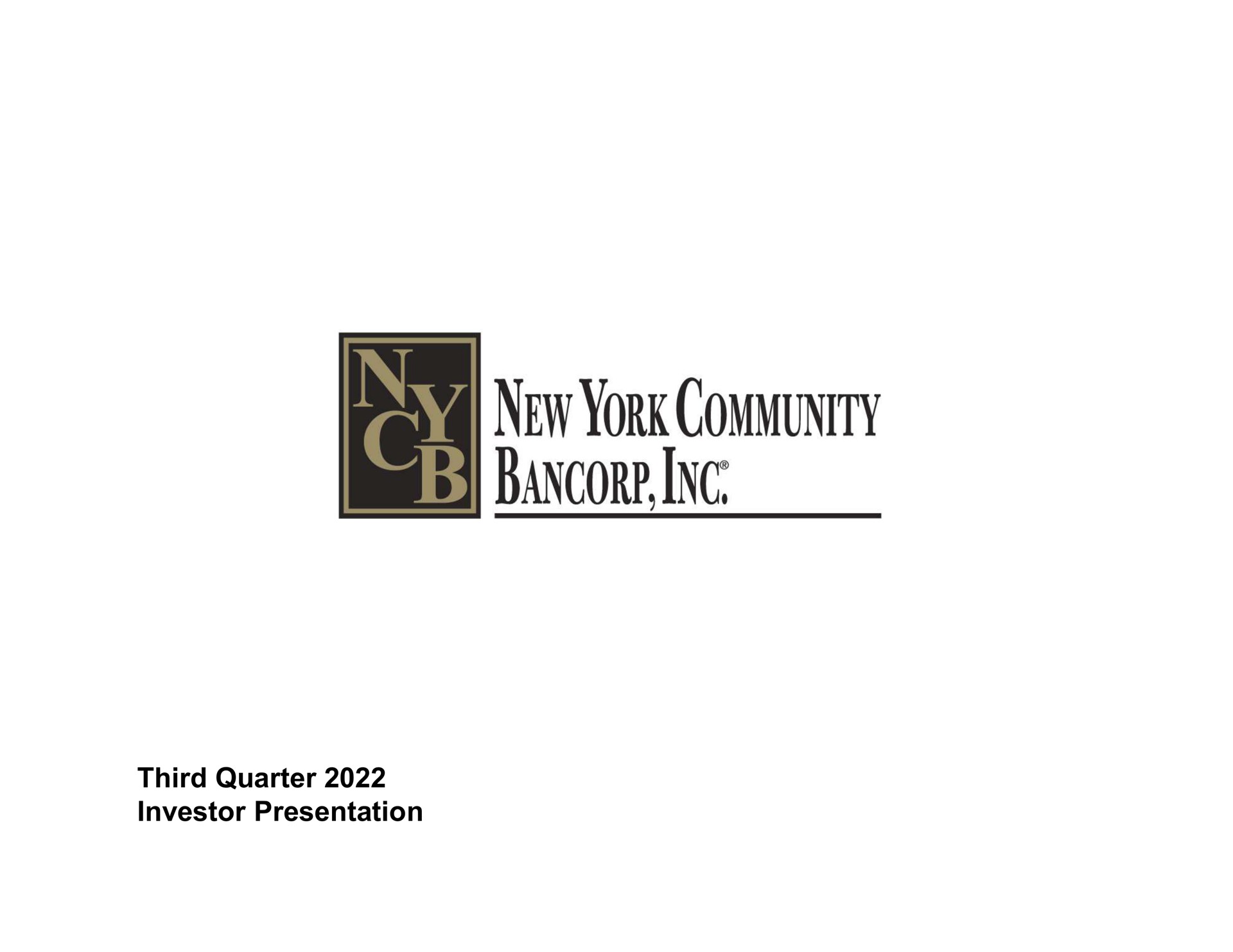third quarter investor presentation new york community | New York Community Bancorp