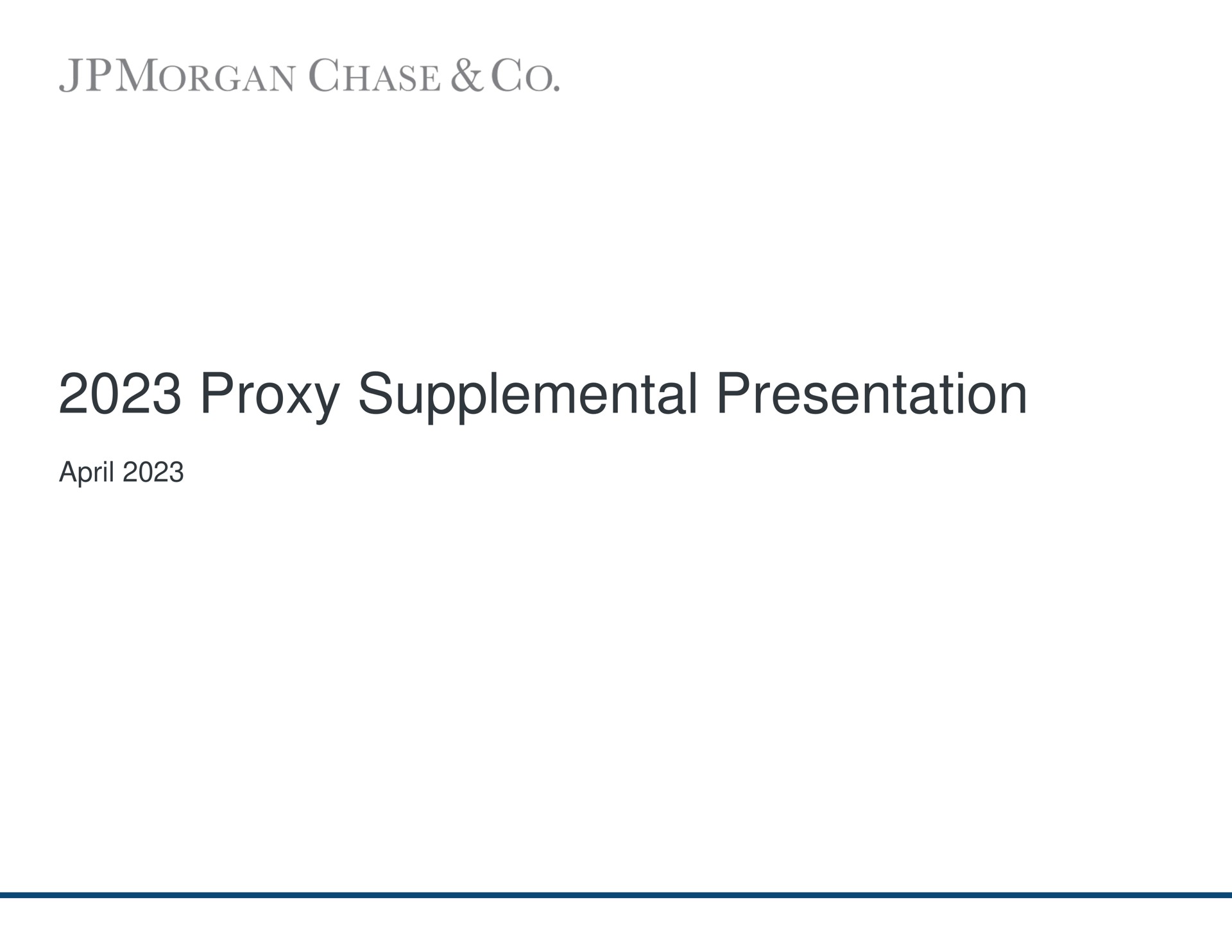 proxy supplemental presentation chase | J.P.Morgan