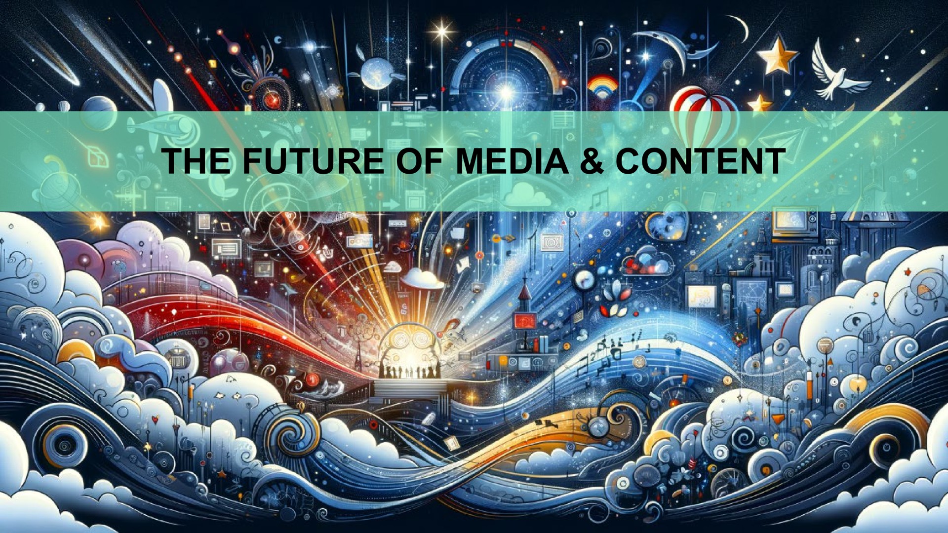 the future of media content a | Blackwells Capital