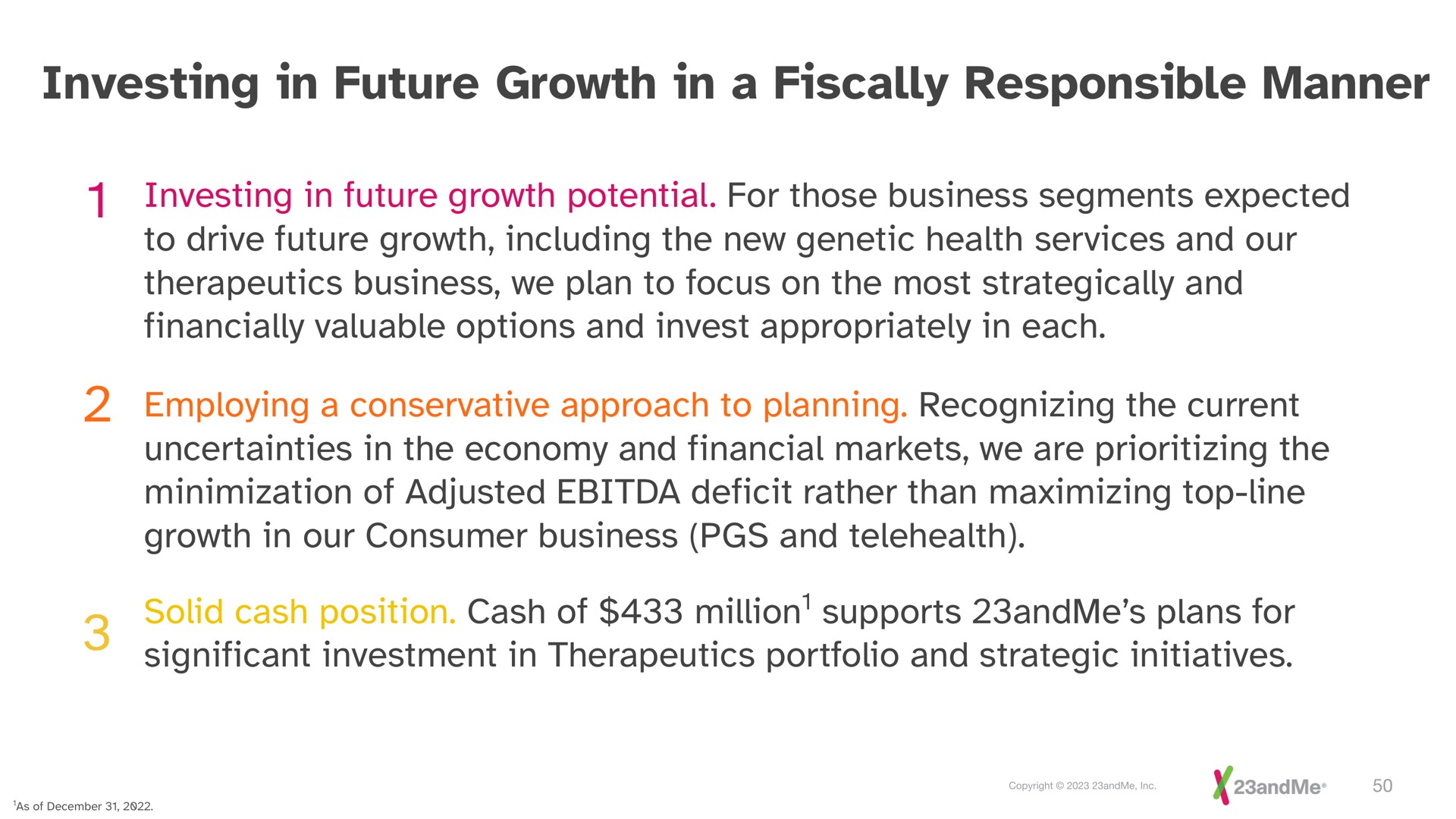 investing in future growth in a fiscally responsible manner | 23andMe