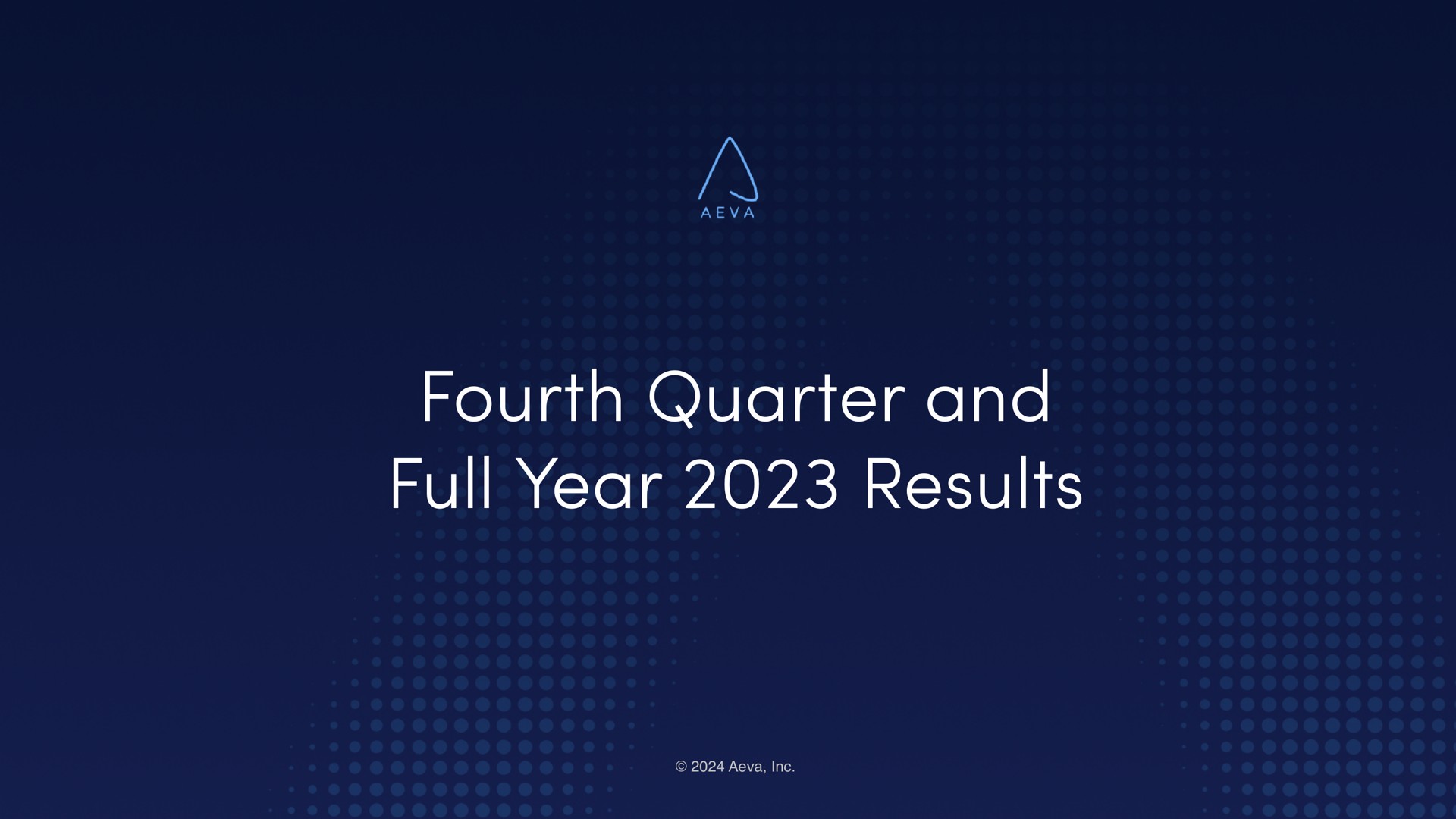 fourth quarter and full year results | Aeva