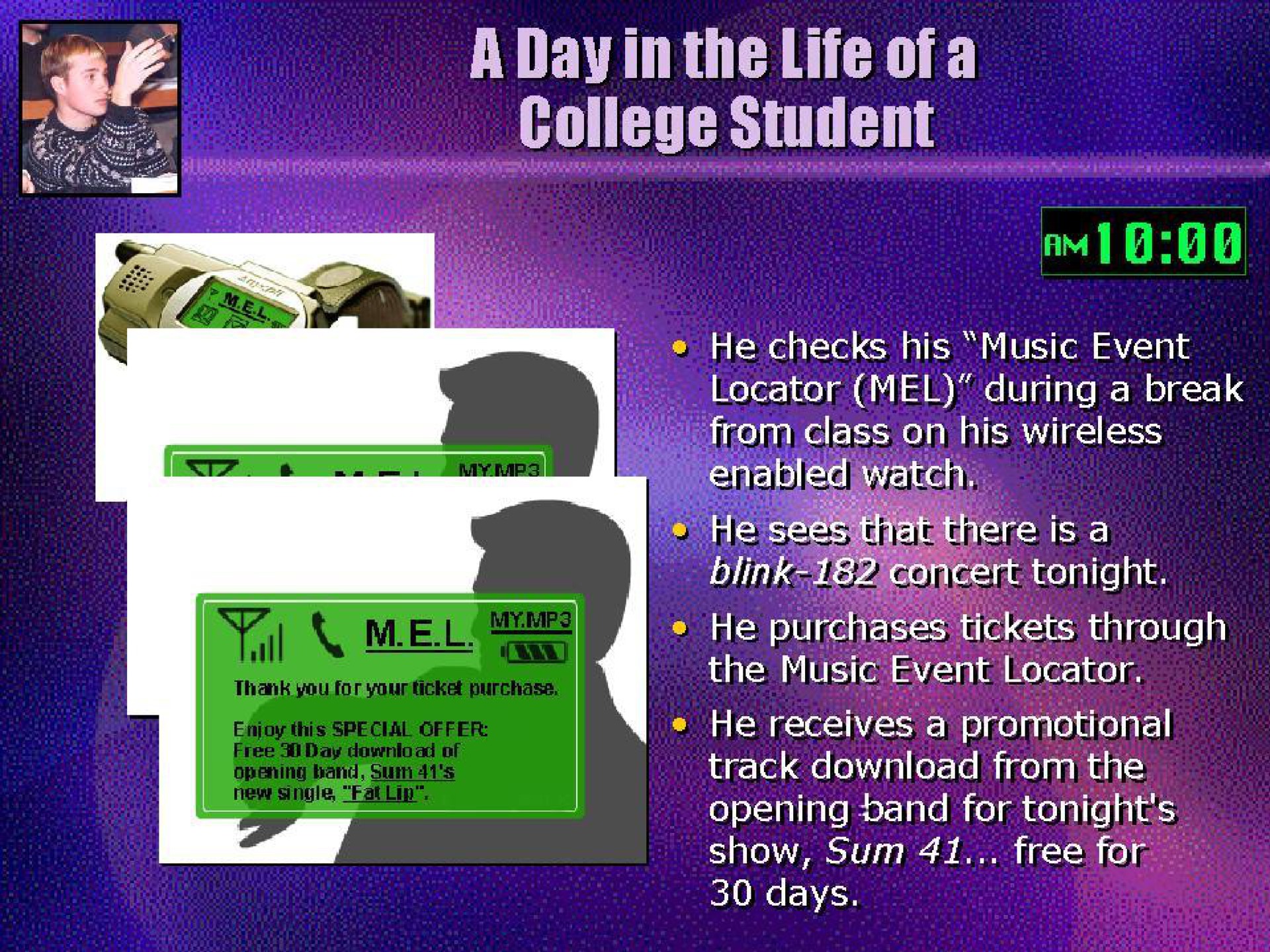bet a college student locator mel during a break from class on his wireless enabled ess is a he tonight he tickets through the event locator he receives a promotional track from the opening for tonights show sum free for days | Universal Music Group