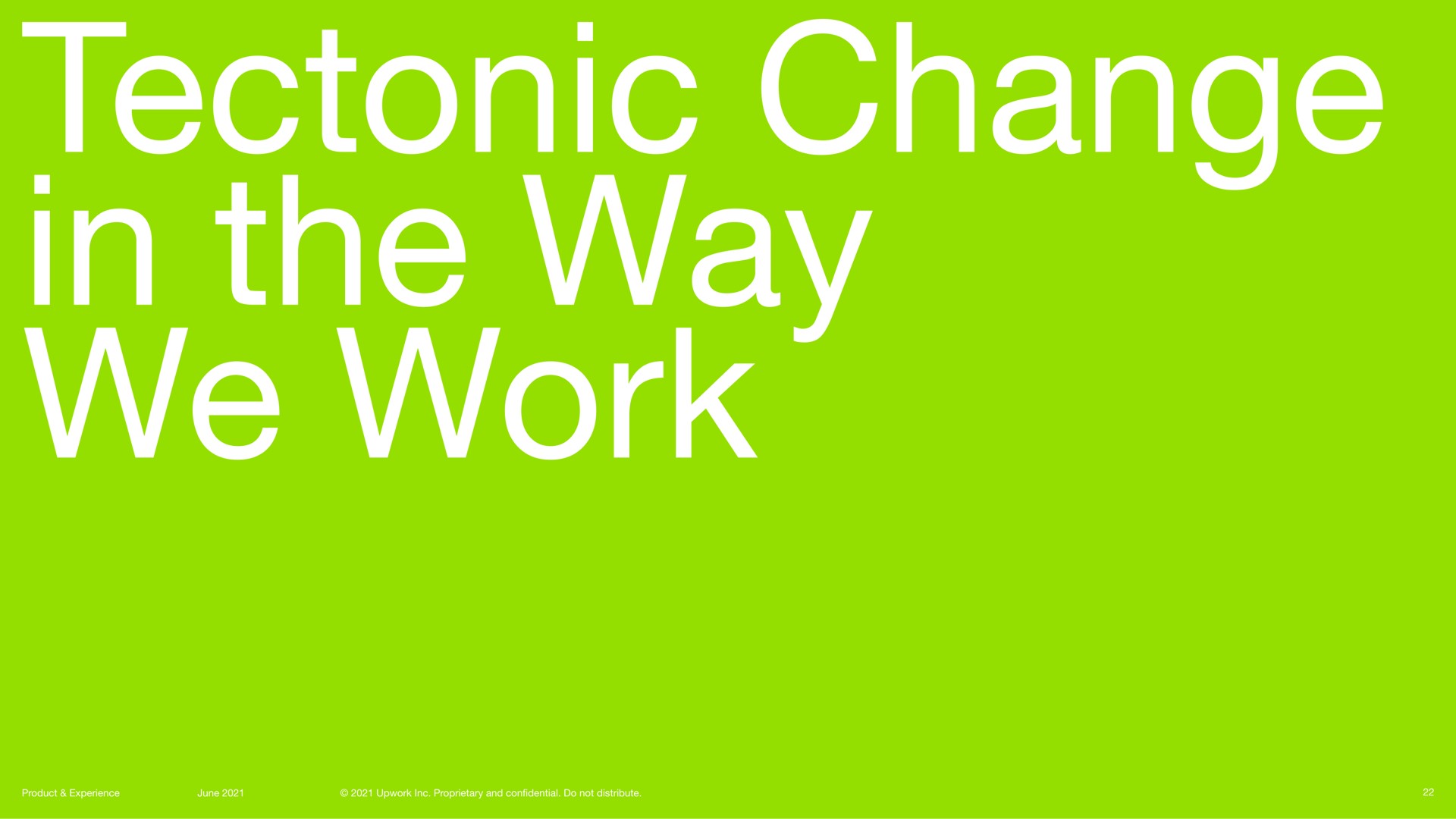 tectonic change in the way we work | Upwork