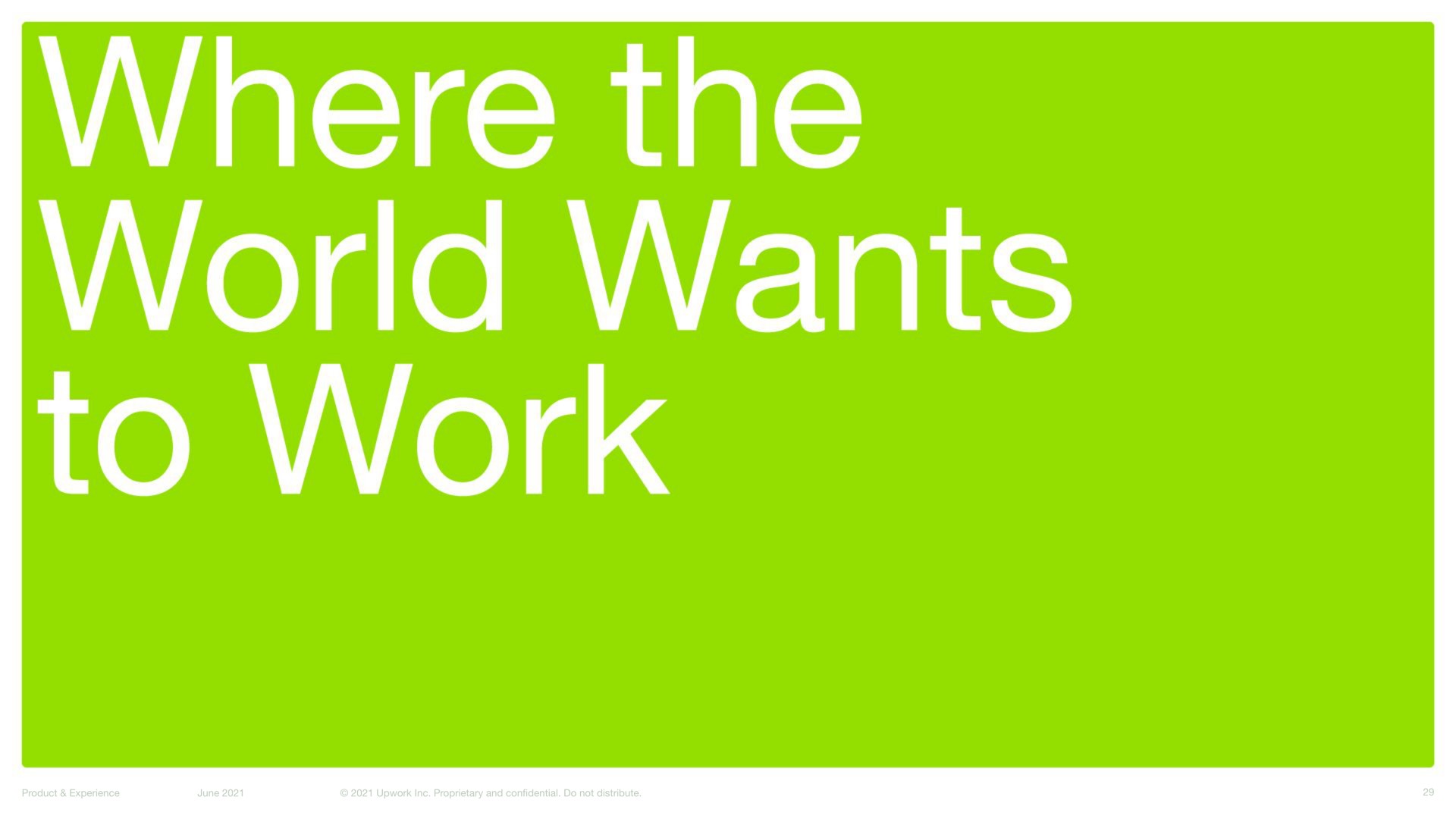 where the world wants to work | Upwork