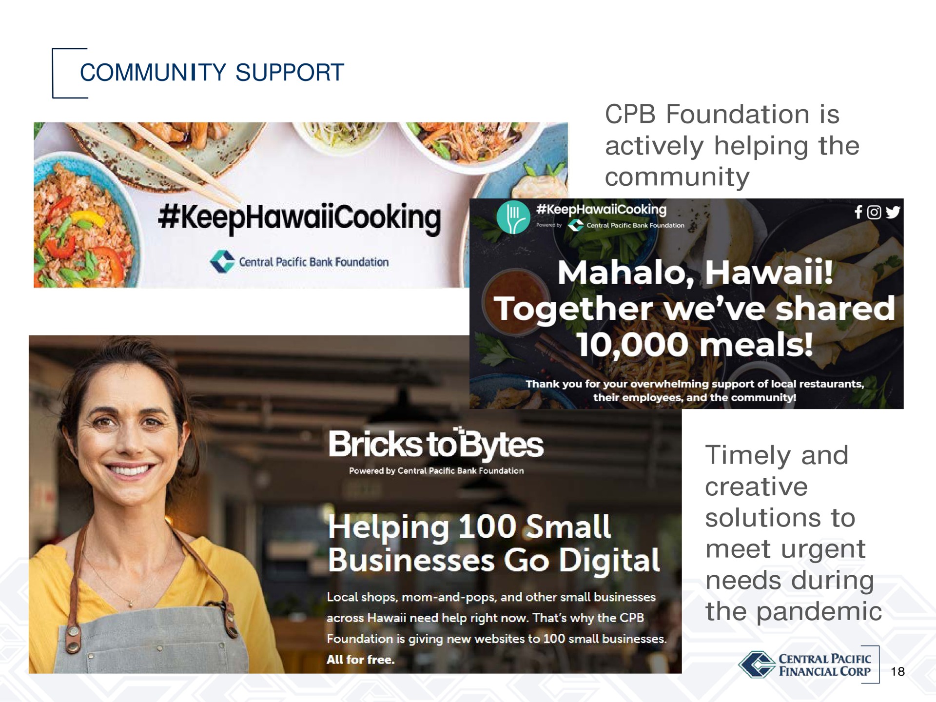 community support foundation is actively helping the community timely and creative solutions to meet urgent needs during the pandemic a cooking a a together we shared meals bricks small us | Central Pacific Financial