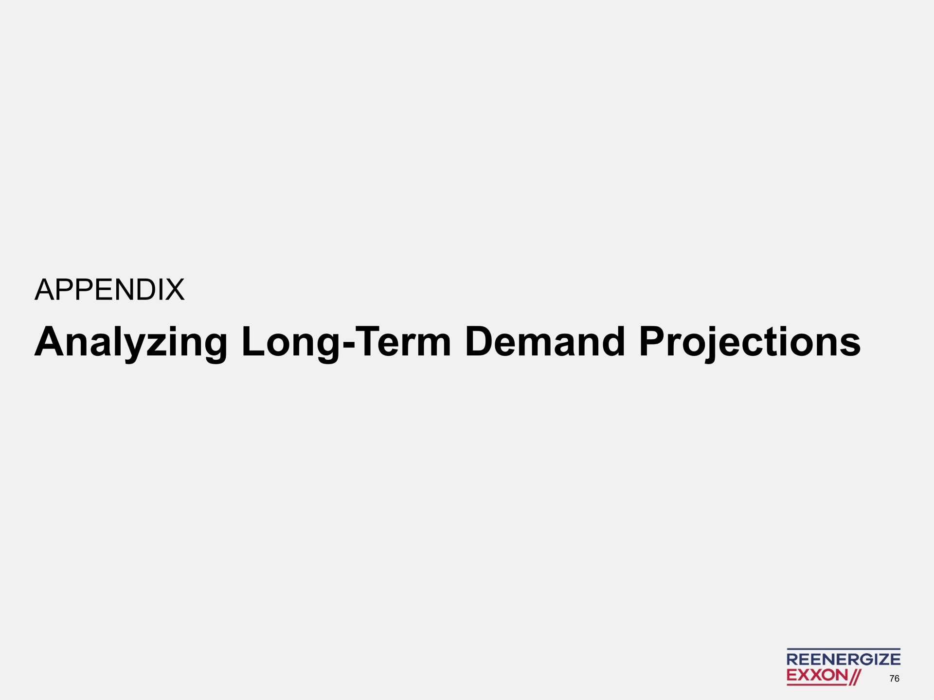 appendix analyzing long term demand projections | Engine No. 1