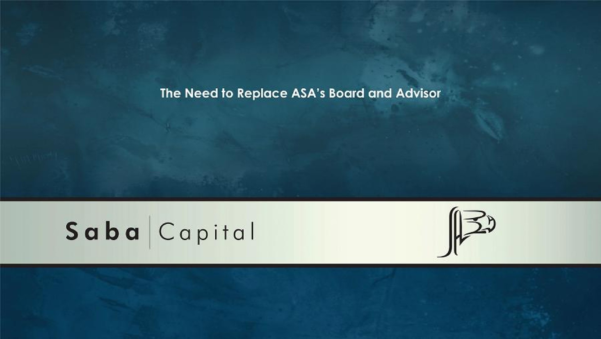 the need to replace board and advisor capital | Saba Capital Management