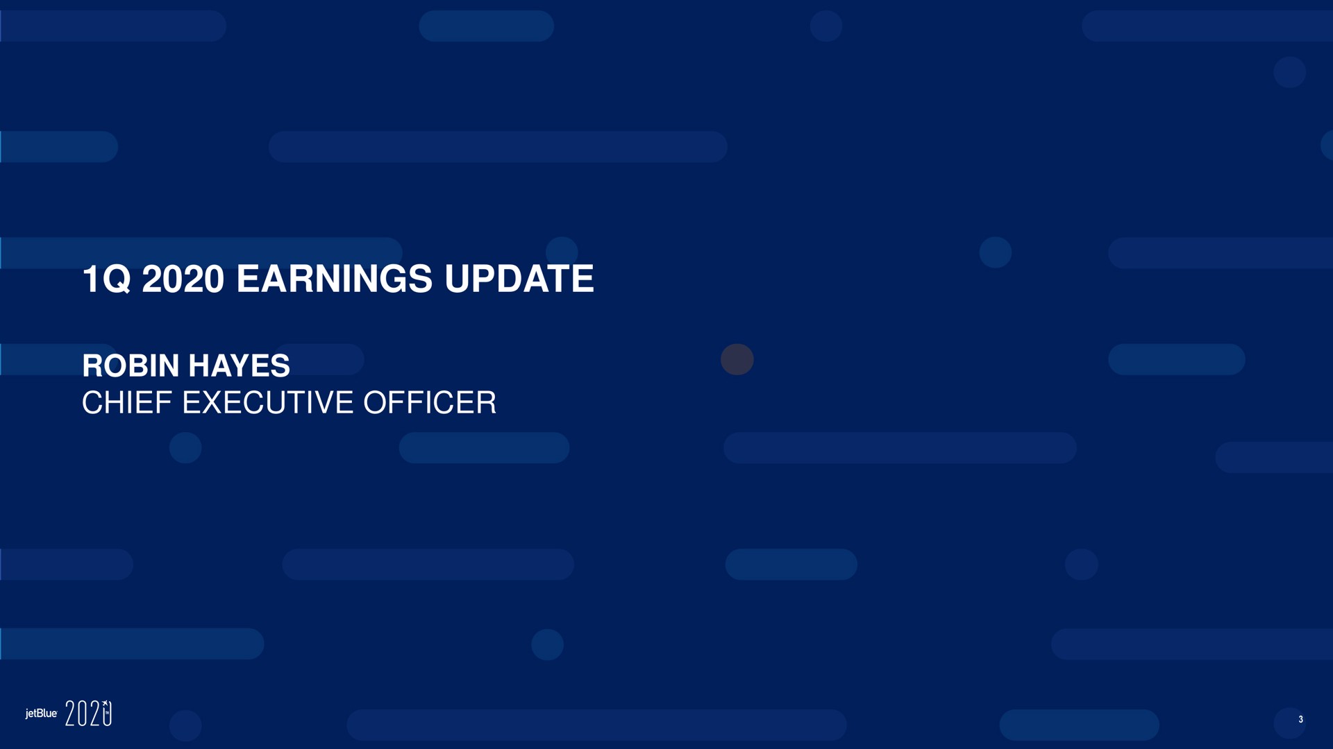 earnings update robin hayes chief executive officer sew | jetBlue
