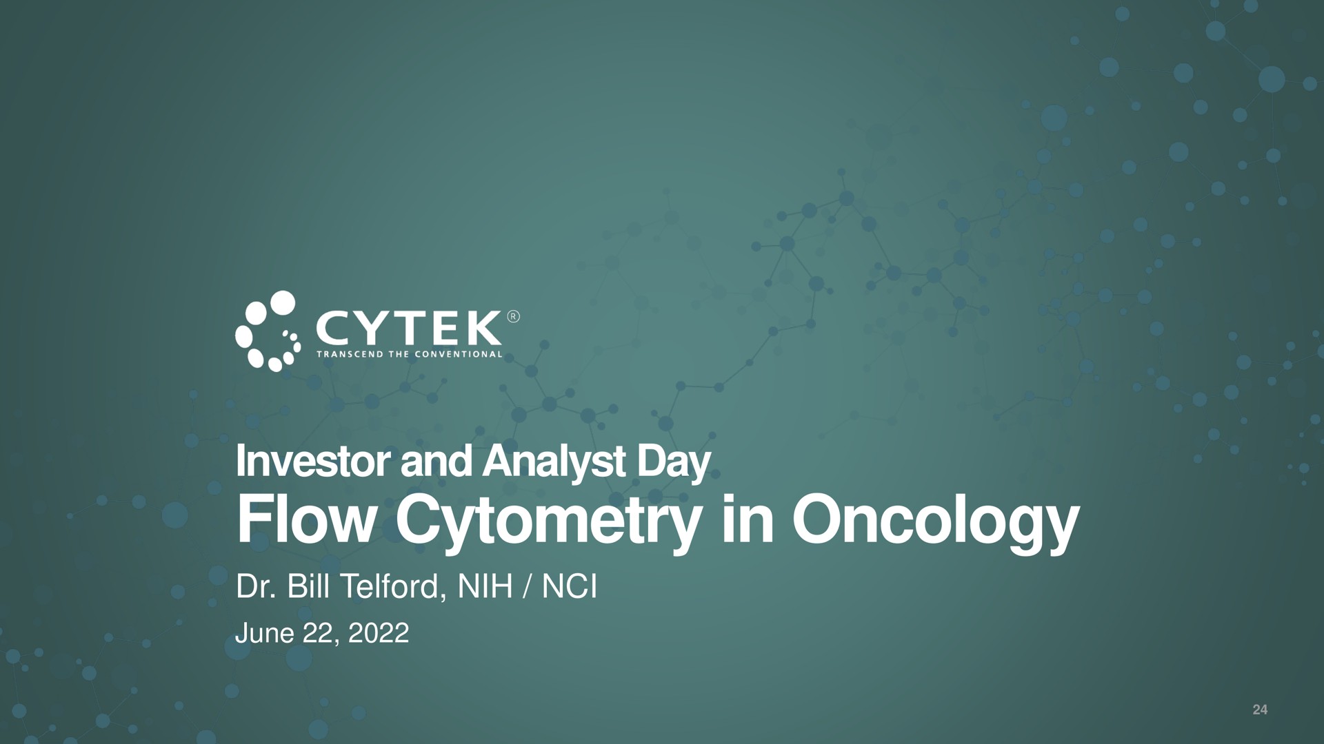 investor and analyst day flow in oncology bill telford | Cytek
