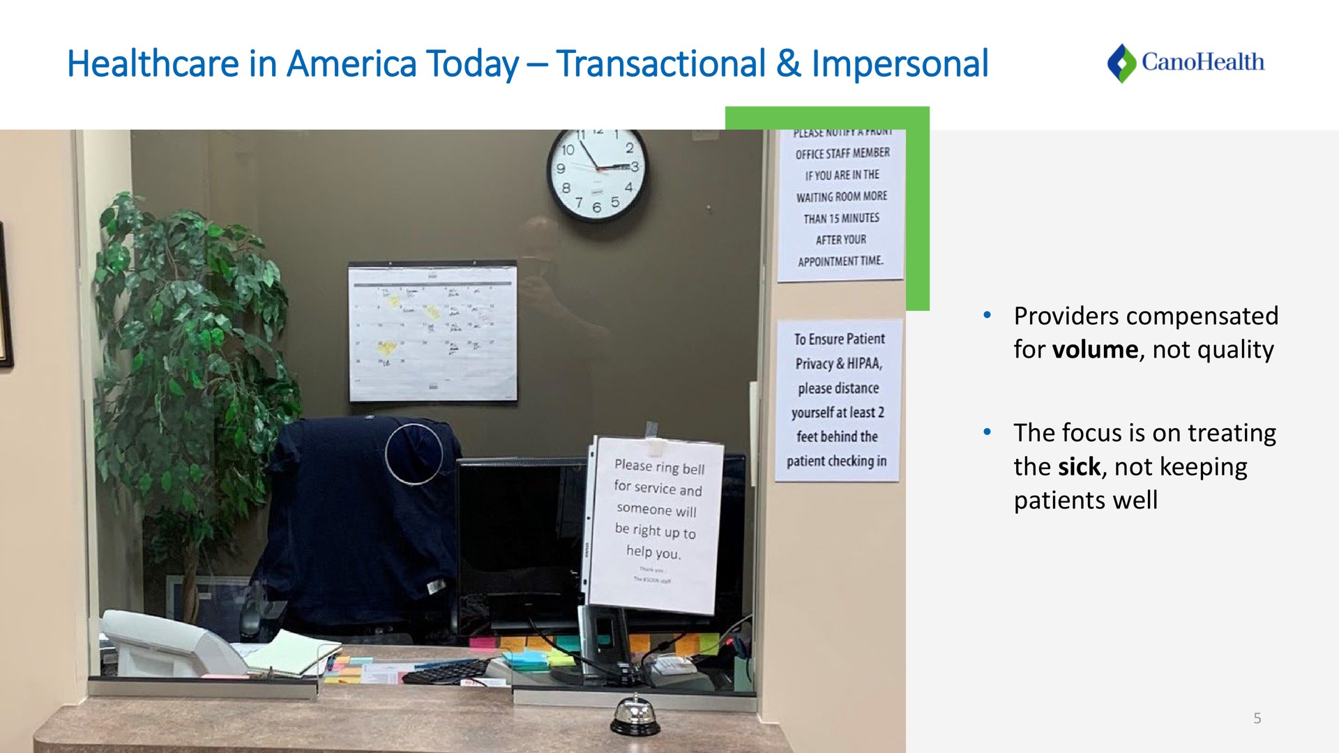 in today transactional impersonal | Cano Health
