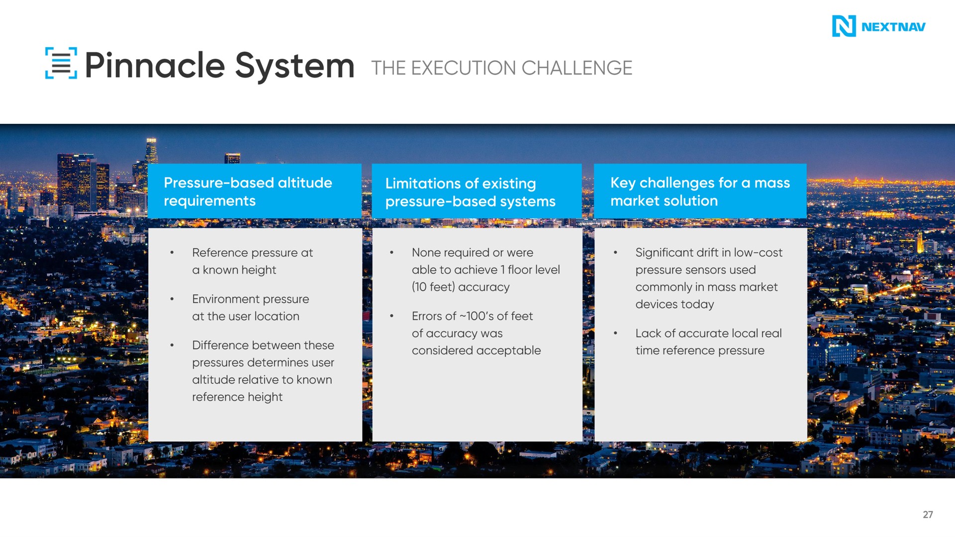 pinnacle system the execution challenge | NextNav