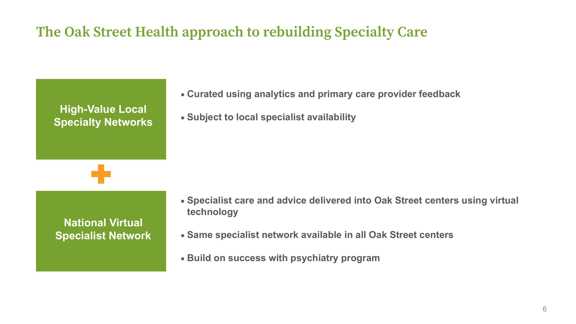 the oak street health approach to rebuilding specialty care | Oak Street Health