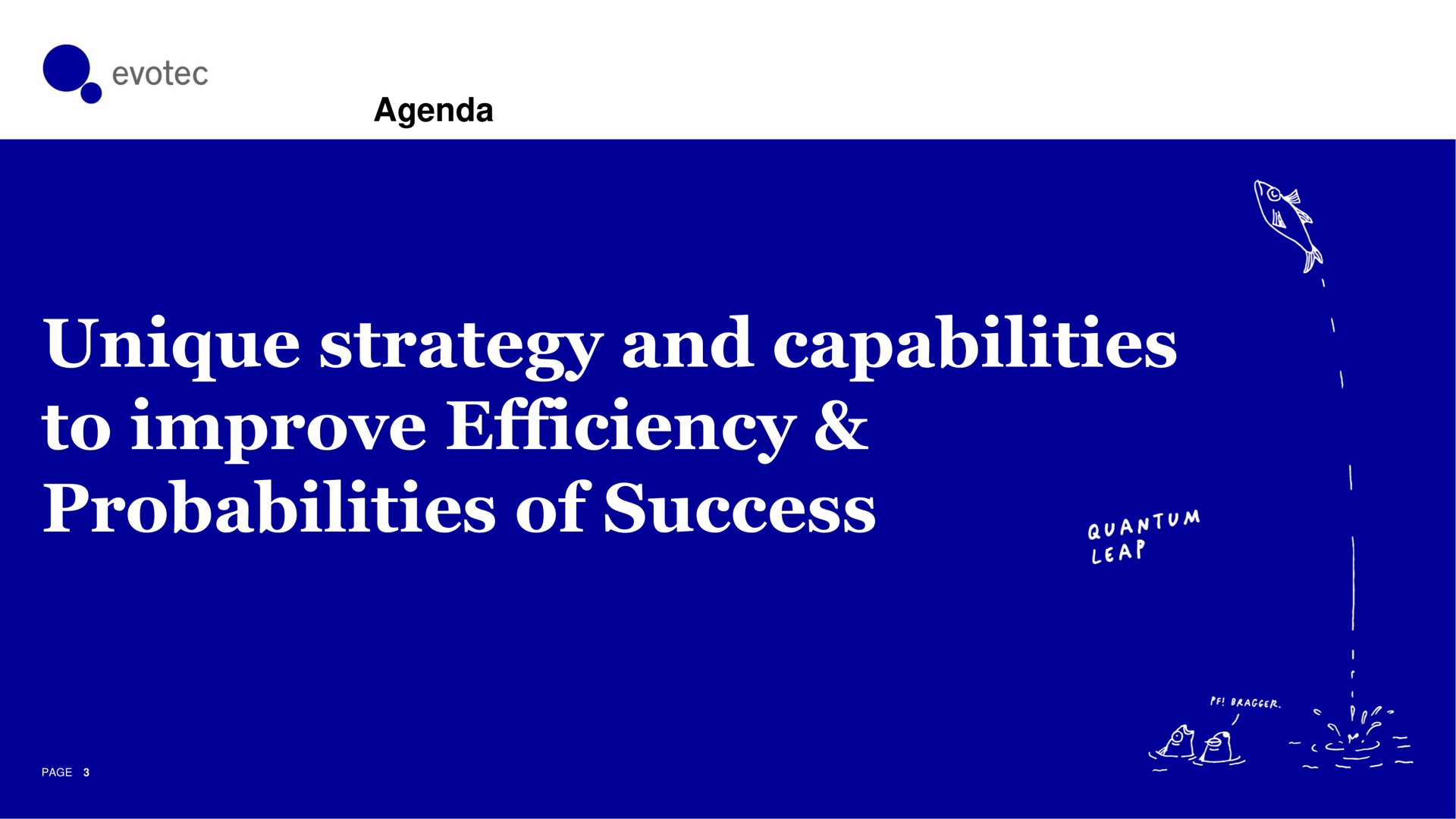 agenda unique strategy and capabilities to improve efficiency probabilities of success | Evotec